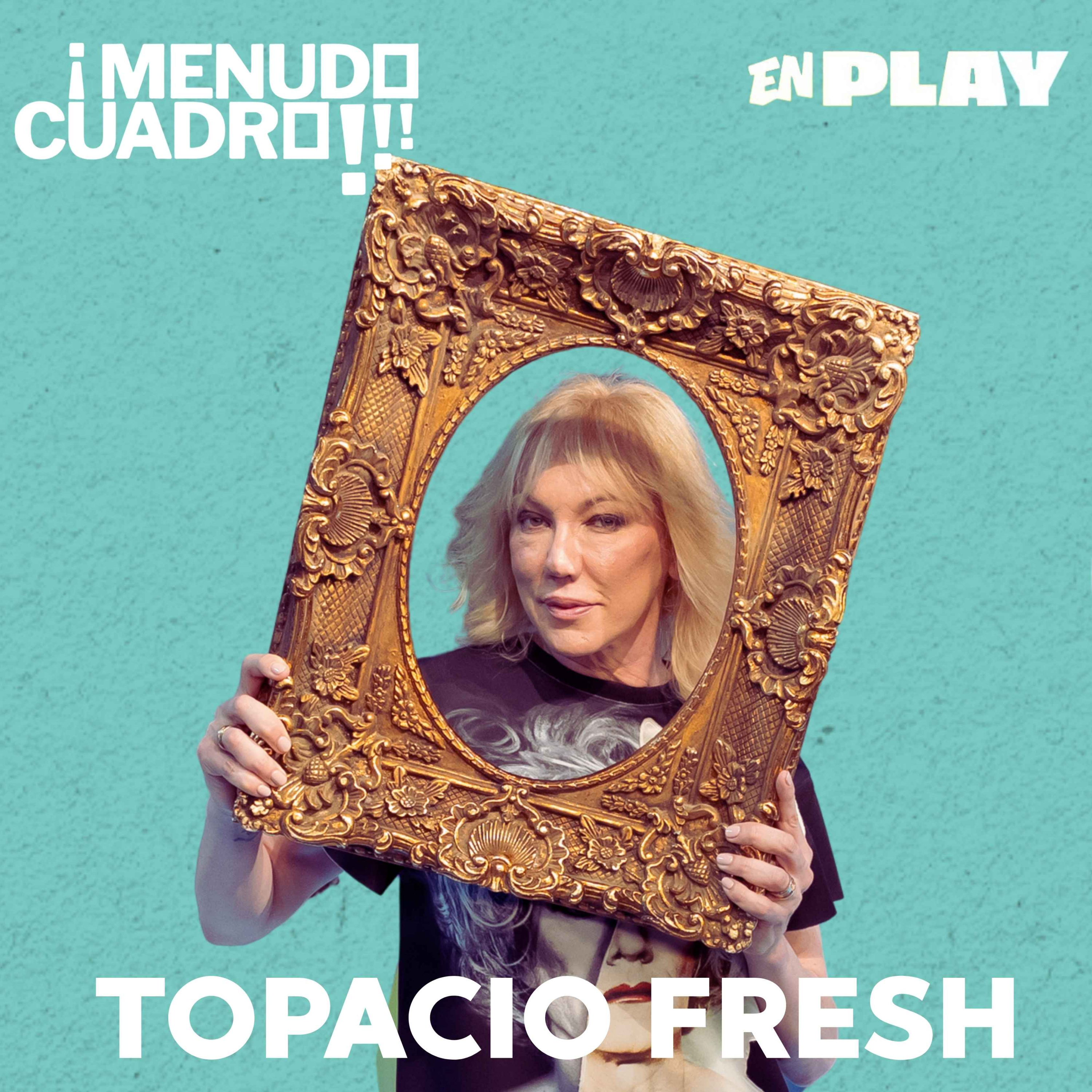 6x02 - Topacio Fresh