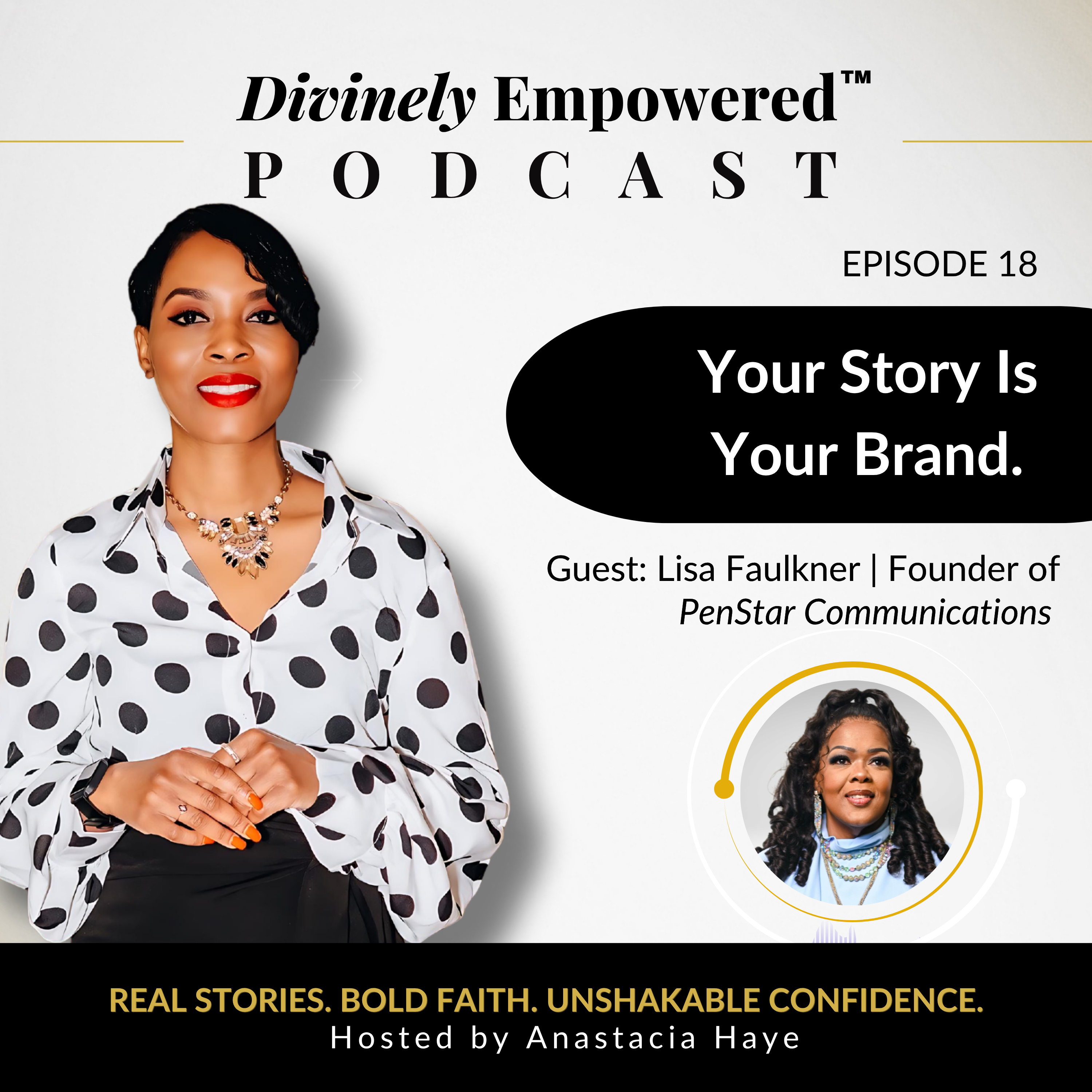 Episode 18: Your Story Is Your Brand. Are You Using It?