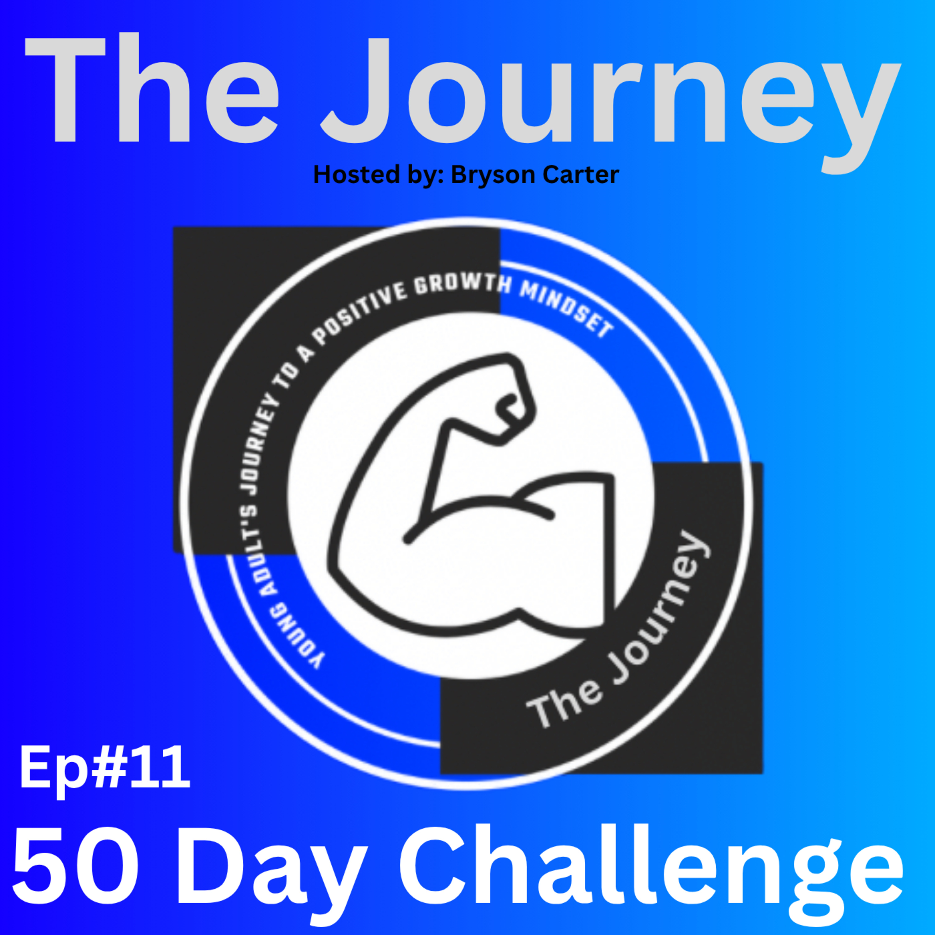 The Journey (hosted by Bryson Carter)