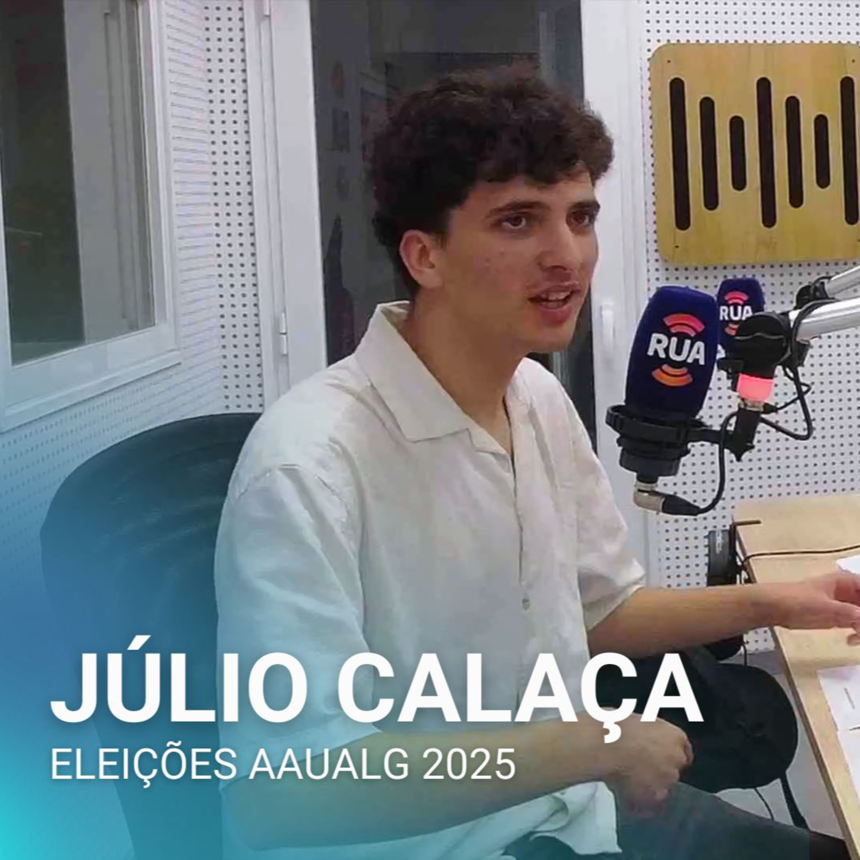 Júlio Calaça (Lista J) | Entrevista Eleições AAUAlg 2025 - RUA FM episode artwork