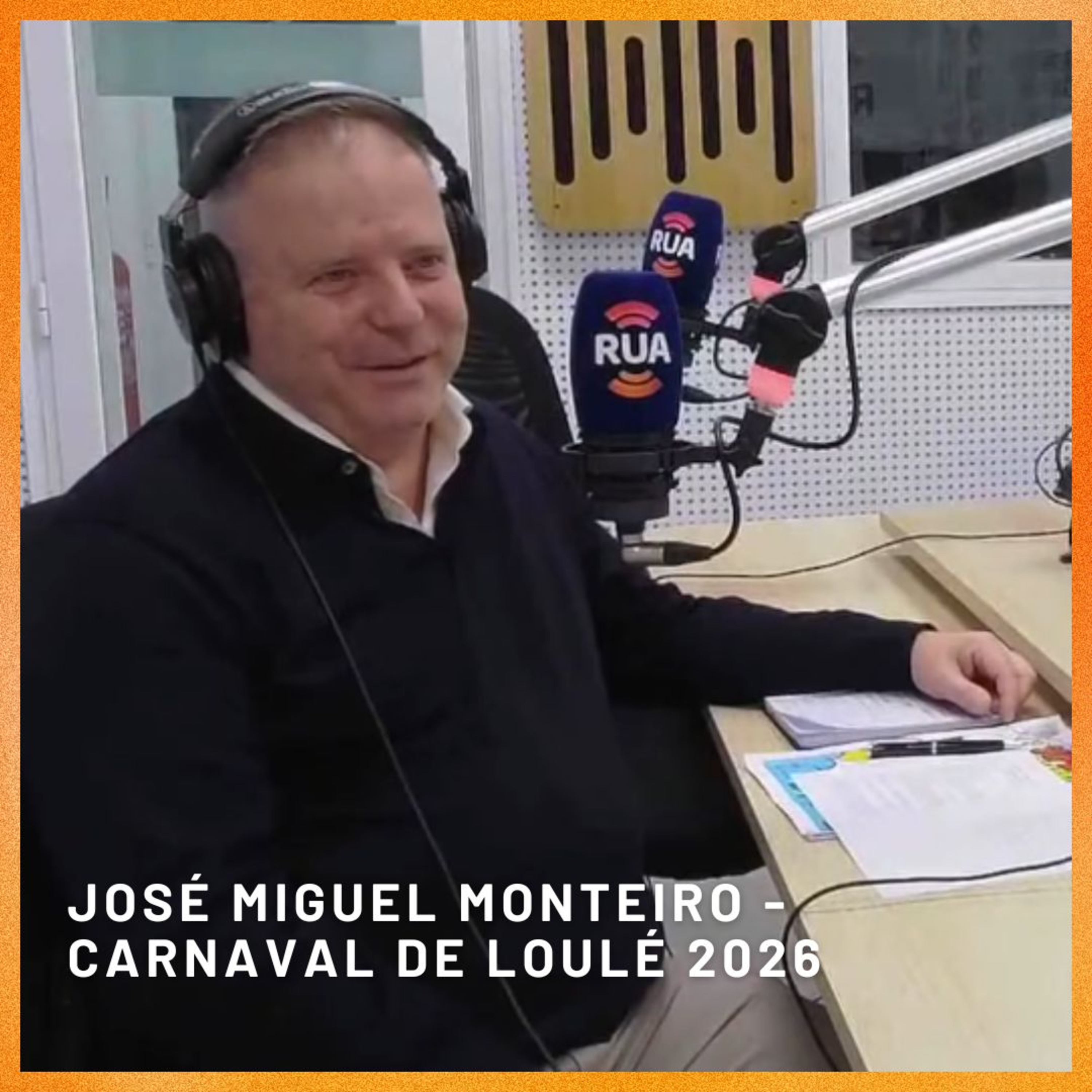 Carnaval de Loulé 2026 - Entrevista José Miguel Monteiro | RUA FM