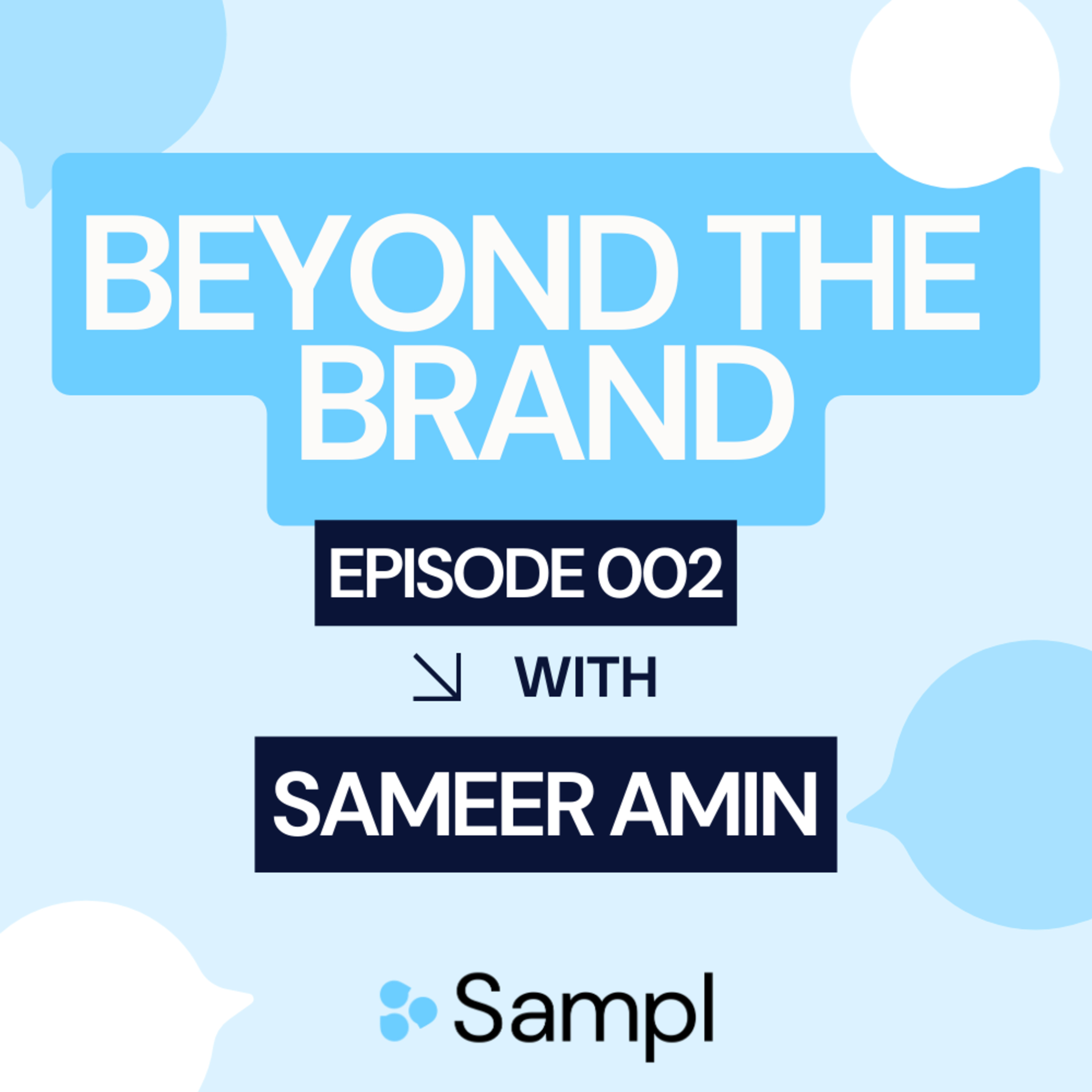 Beyond the Brand - the Sampl podcast