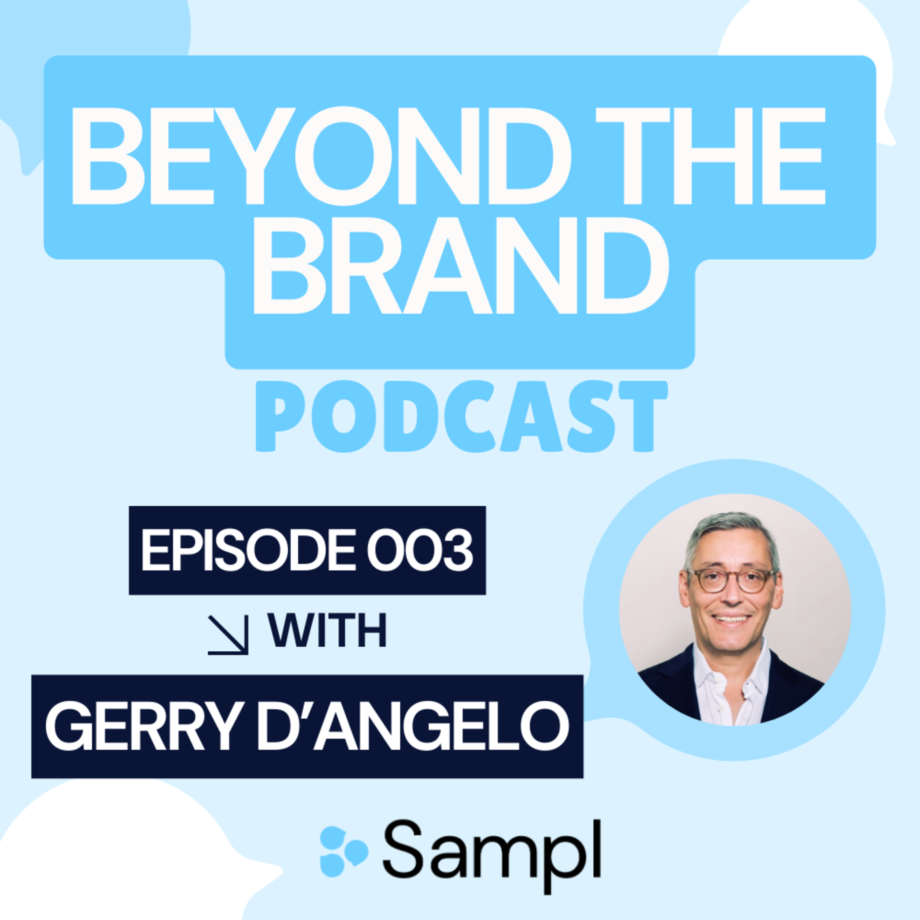 Beyond the Brand - the Sampl podcast