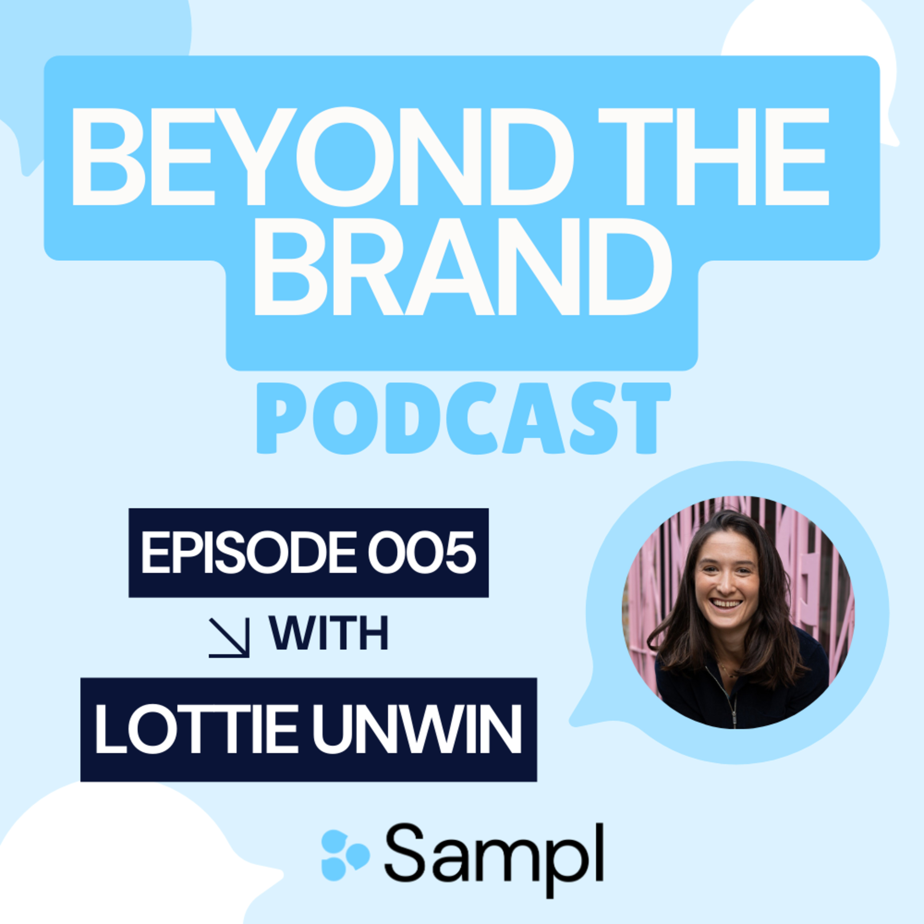 Beyond the Brand - the Sampl podcast