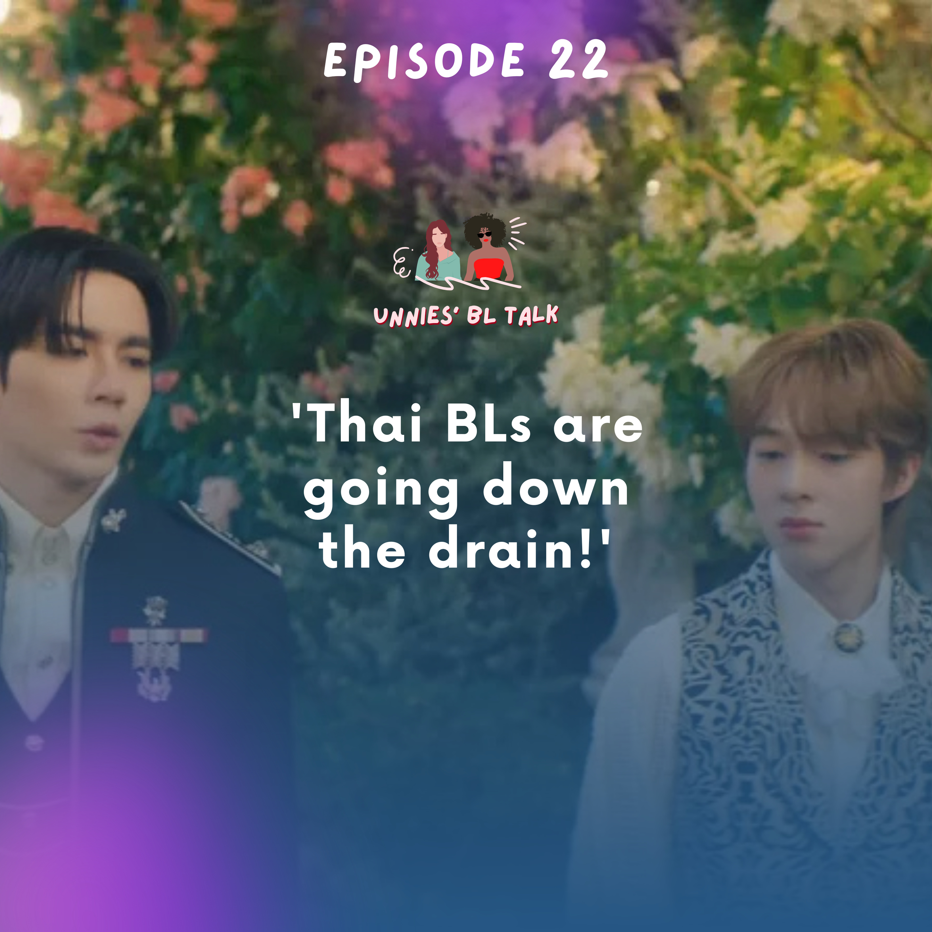 "Thai BLs are going down the drain!"