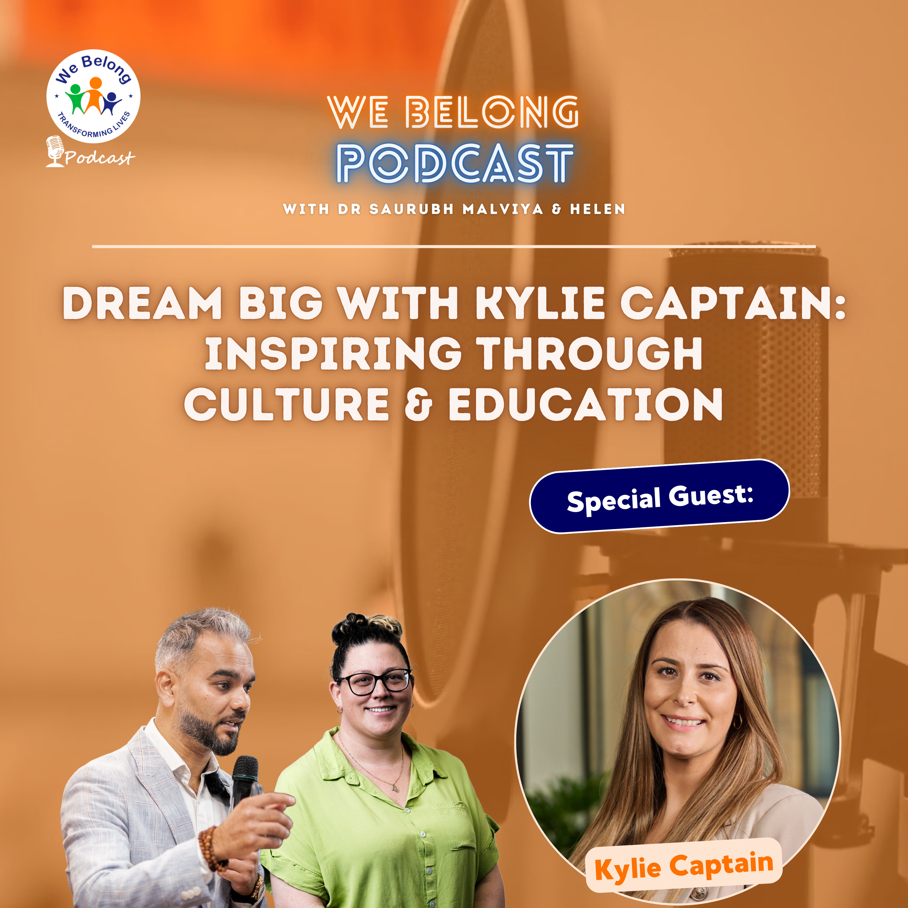 Ep. 4: Dream Big with Kylie Captain: Inspiring Through Culture & Education episode artwork