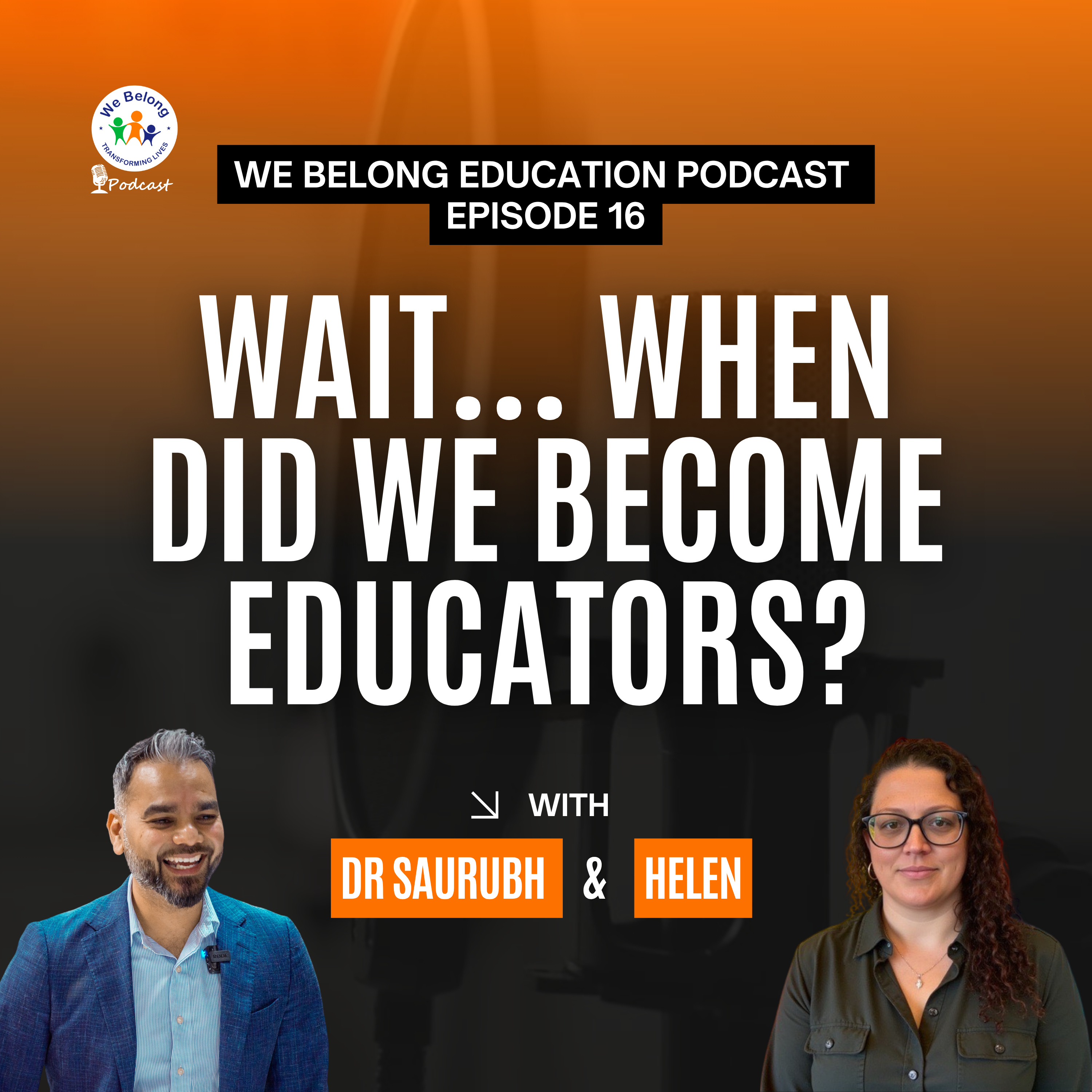 Ep. 16: Wait… When Did We Become Educators?