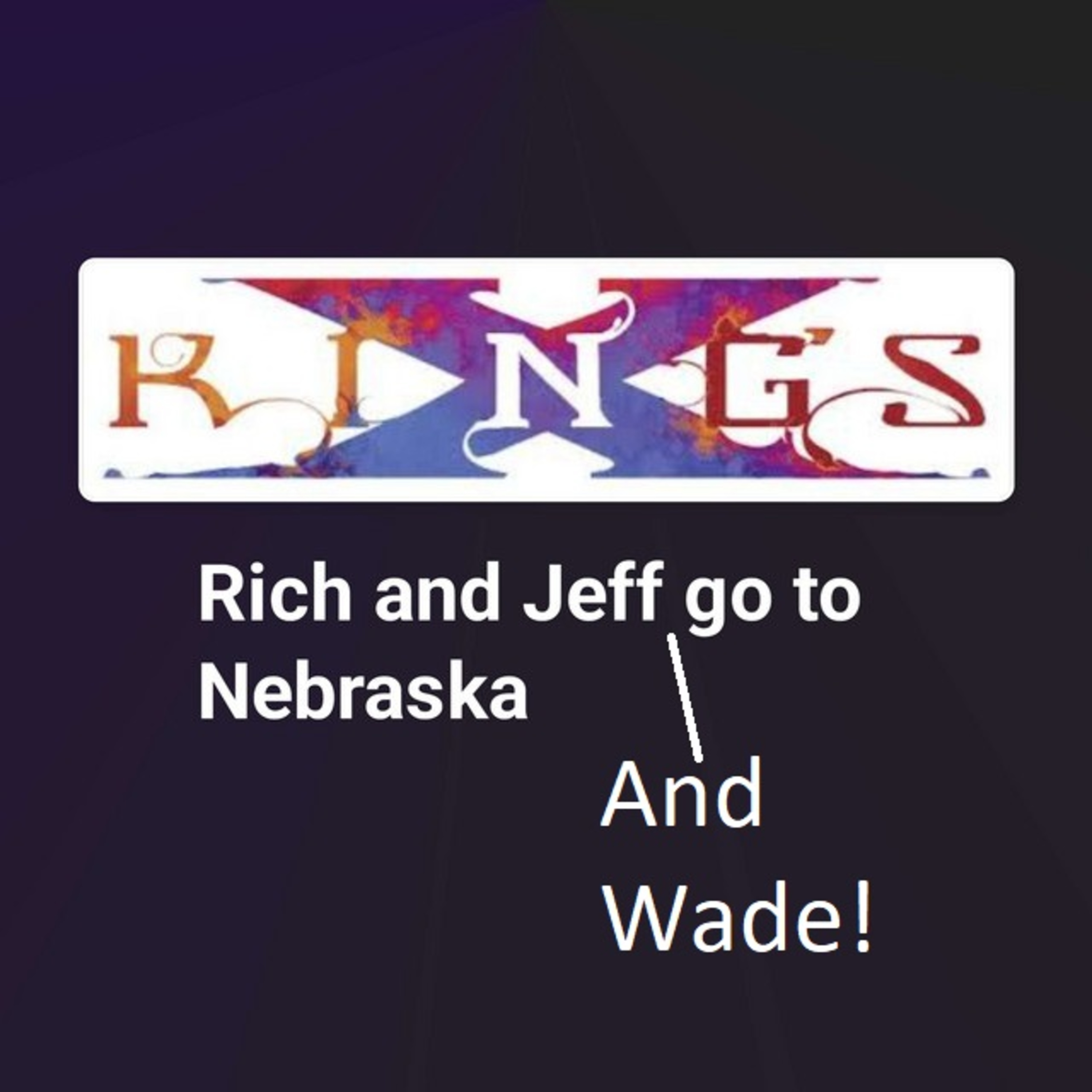 Rich and Jeff go to Nebraska