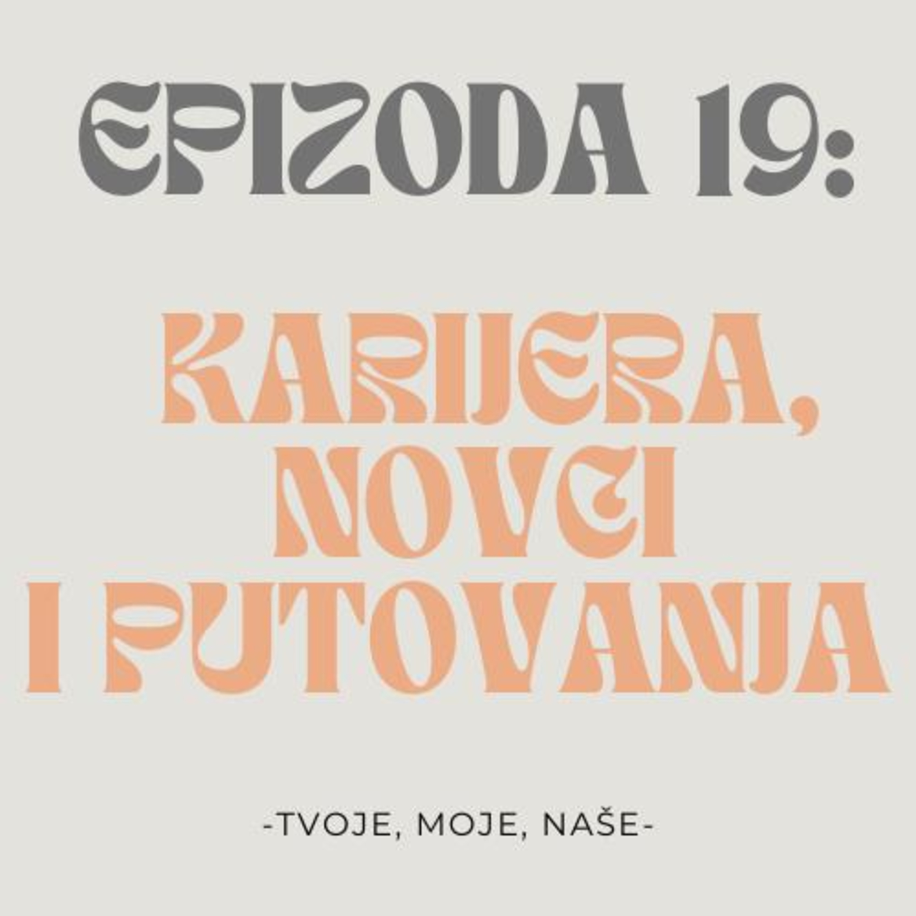 Ep.19 - Hustle kultura, dream job i putovanja su bacanje novaca episode artwork
