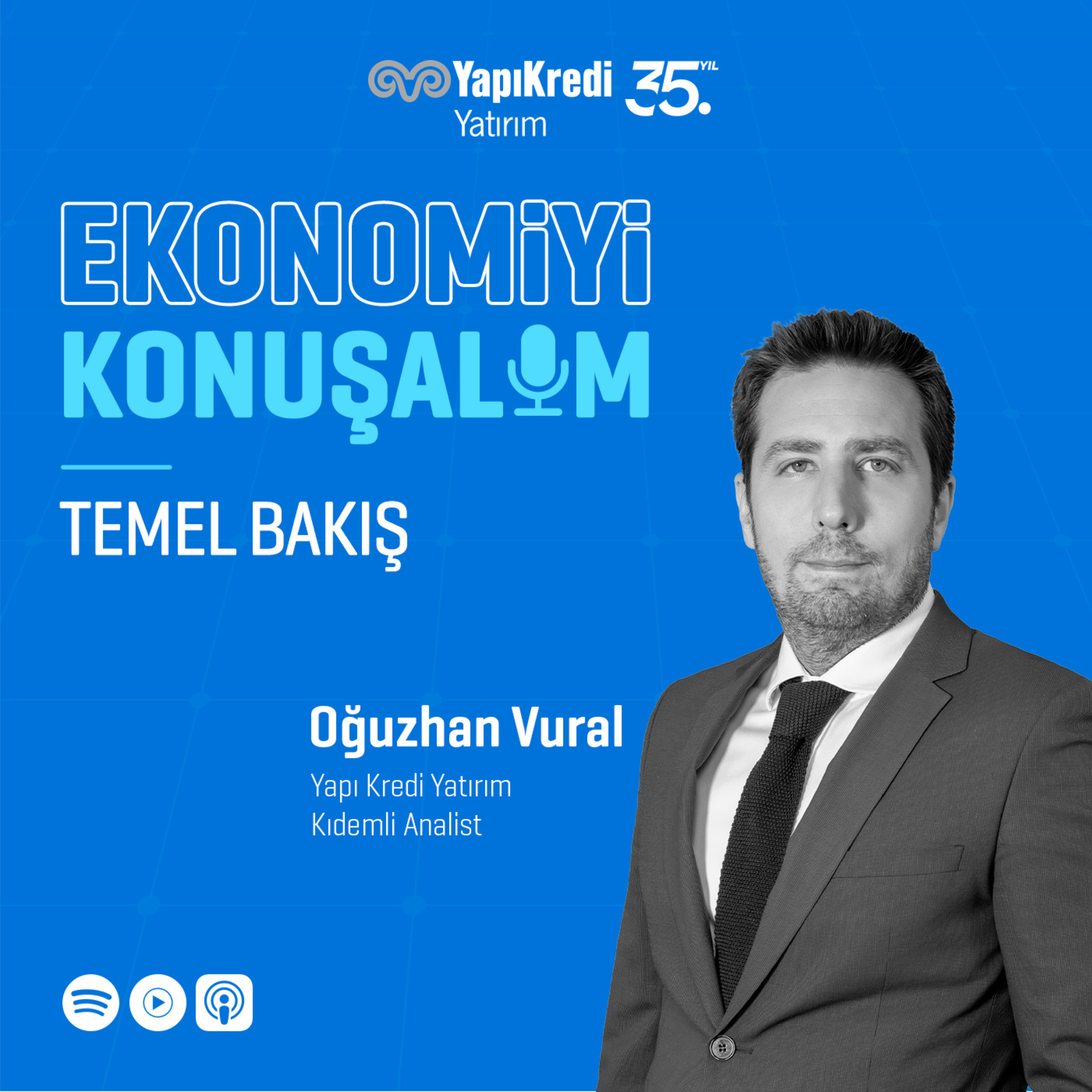 Ekonomiyi Konuşalım: Temel Bakış episode artwork