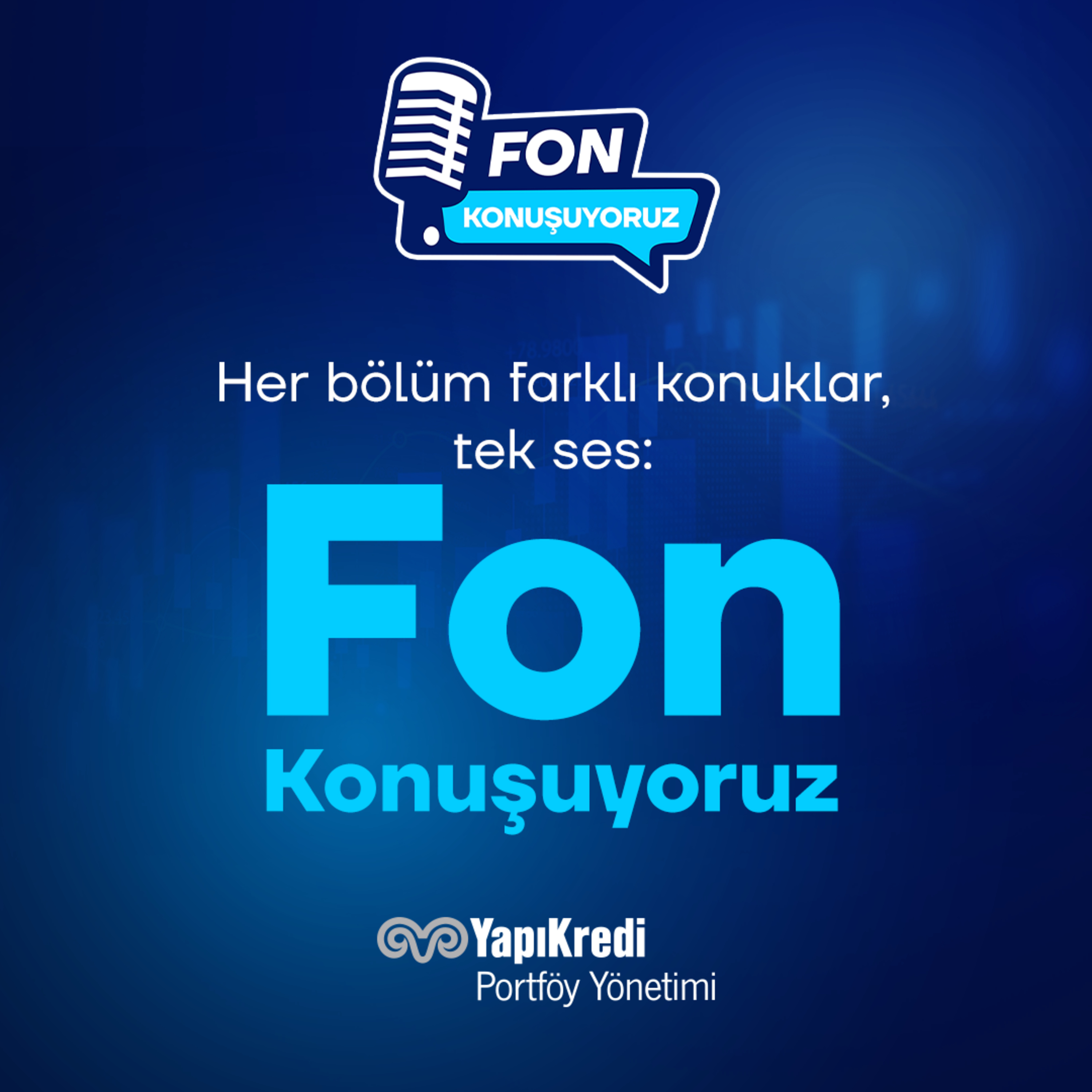 Yapı Kredi Portföy | Fon Konuşuyoruz: Portföy | 12.03.2026 episode artwork