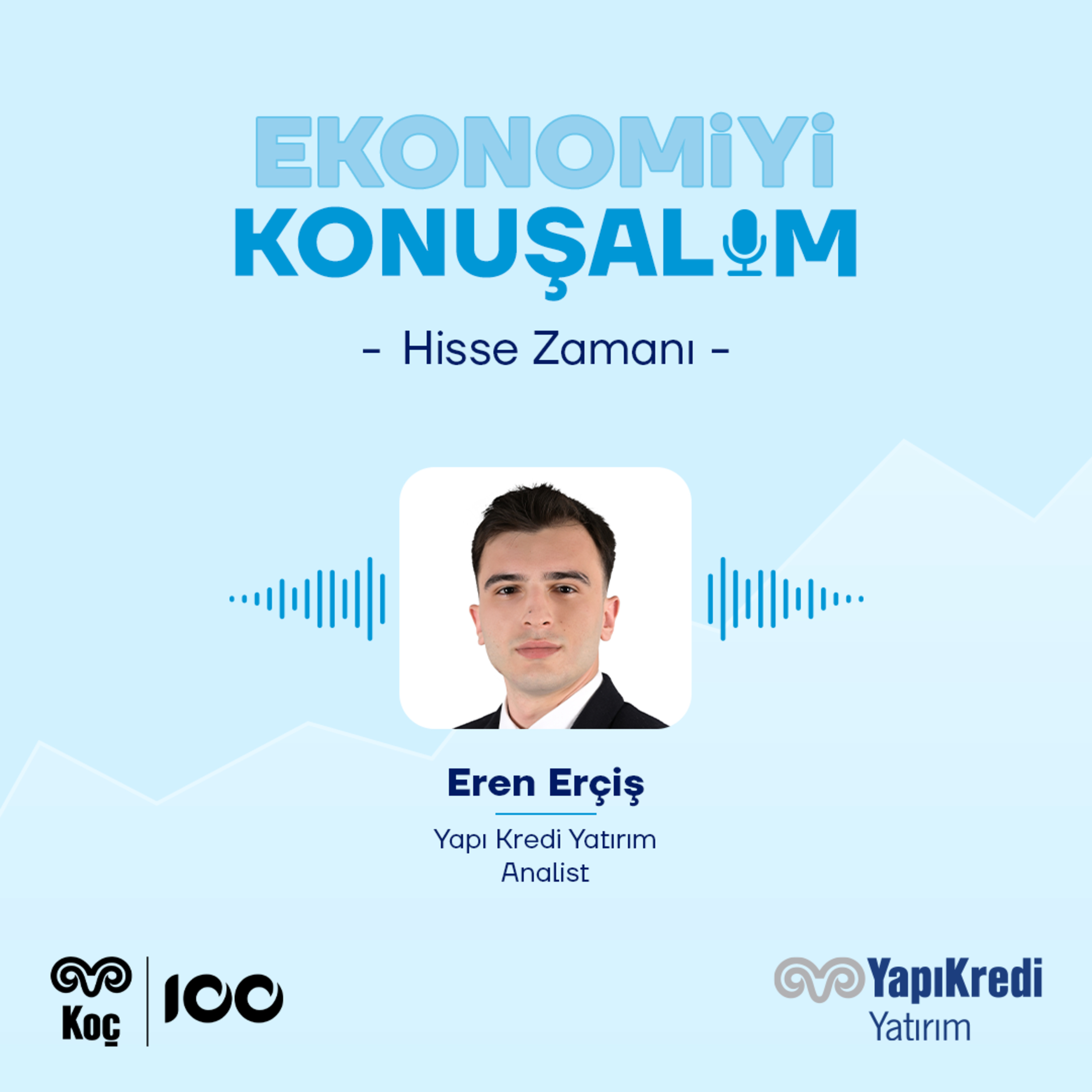 Yapı Kredi Yatırım | Ekonomiyi Konuşalım: #MAVI 1Ç26 | 16.06.2026 episode artwork