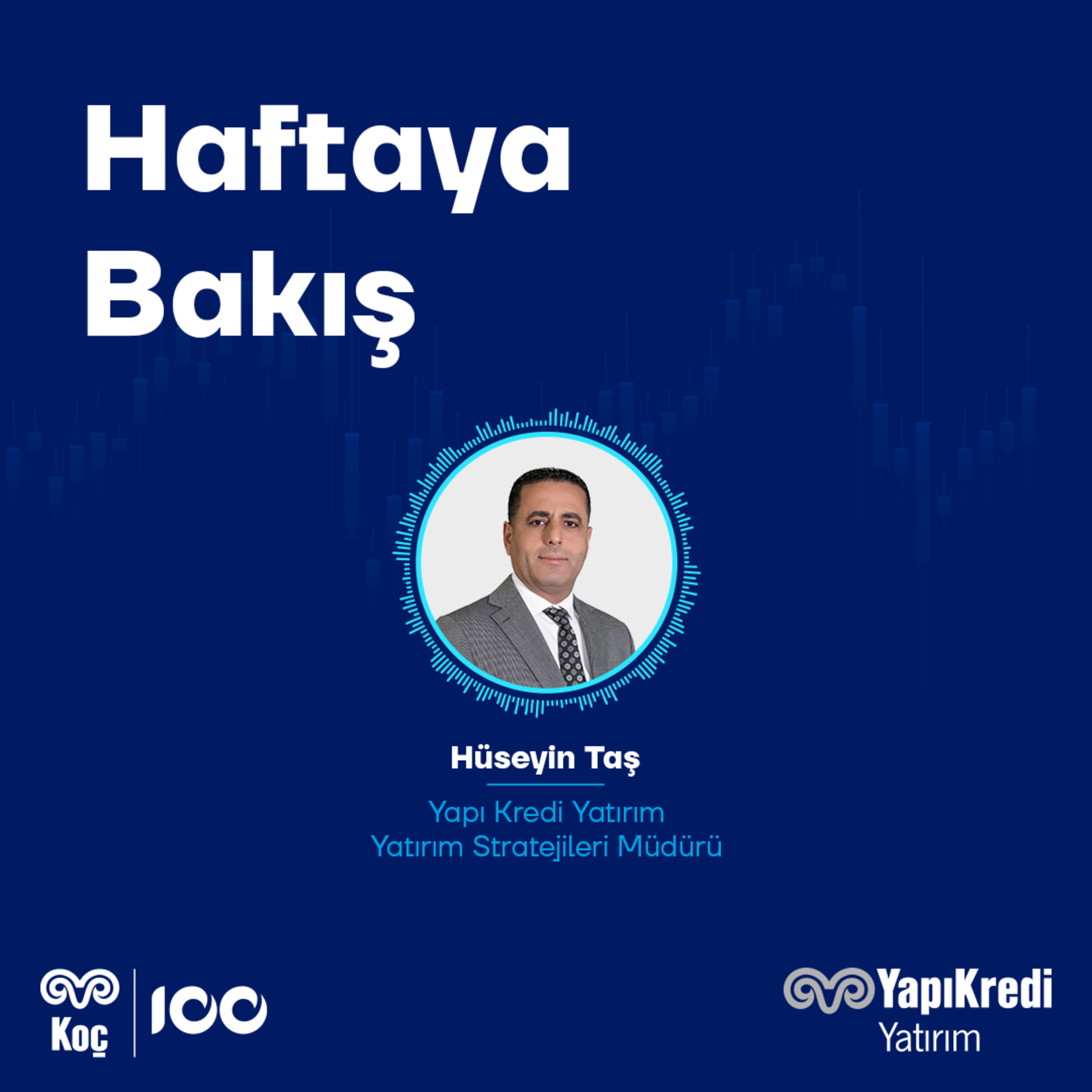 Yapı Kredi Yatırım: Haftaya Bakış | Petrol Fiyatlarının Seyri, Enflasyon ve Yapay Zekâ | 29.06.2026