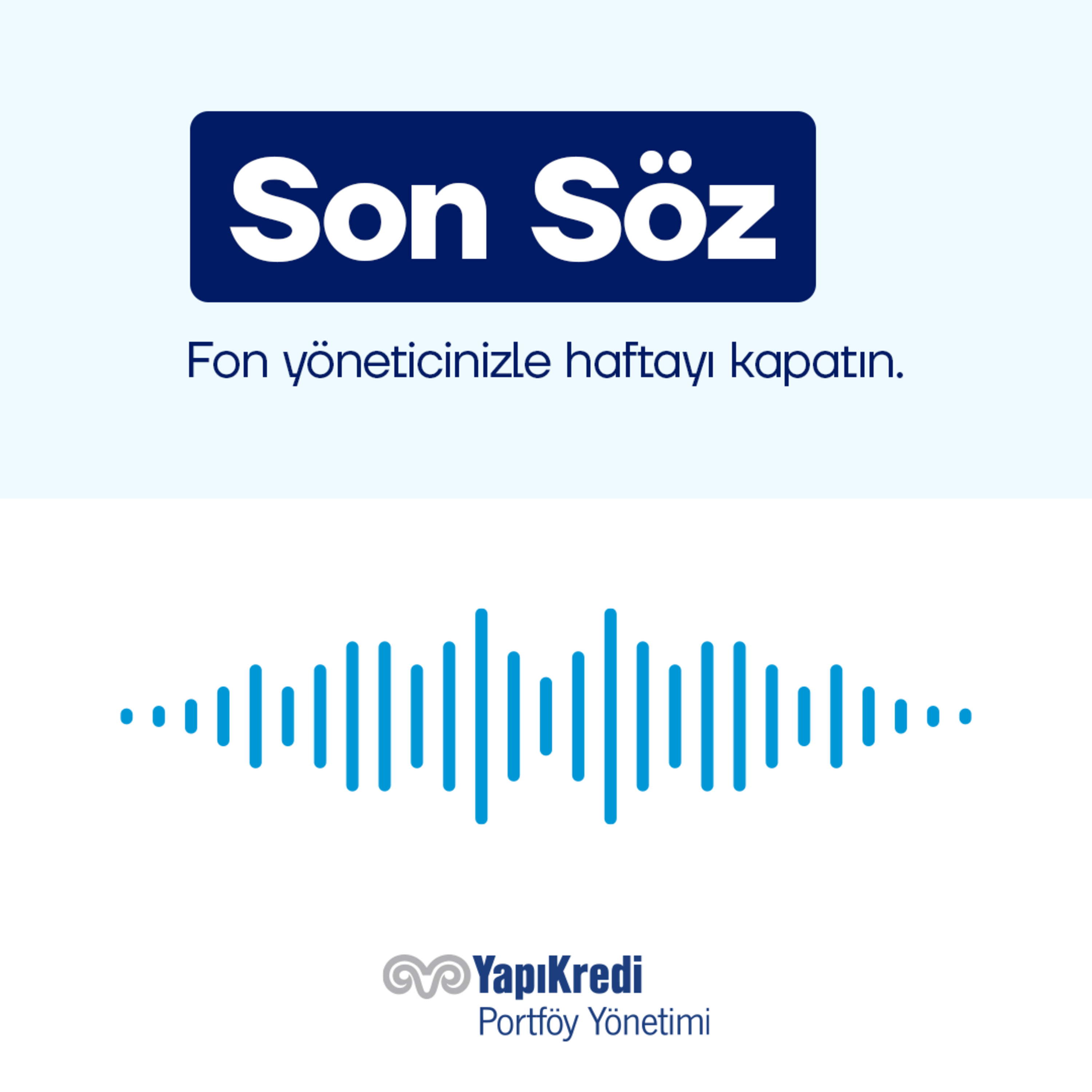 Yapı Kredi Portföy: Son Söz | Haziran Enflasyonu ve ABD İstihdam Verisi | 04.07.2026 episode artwork