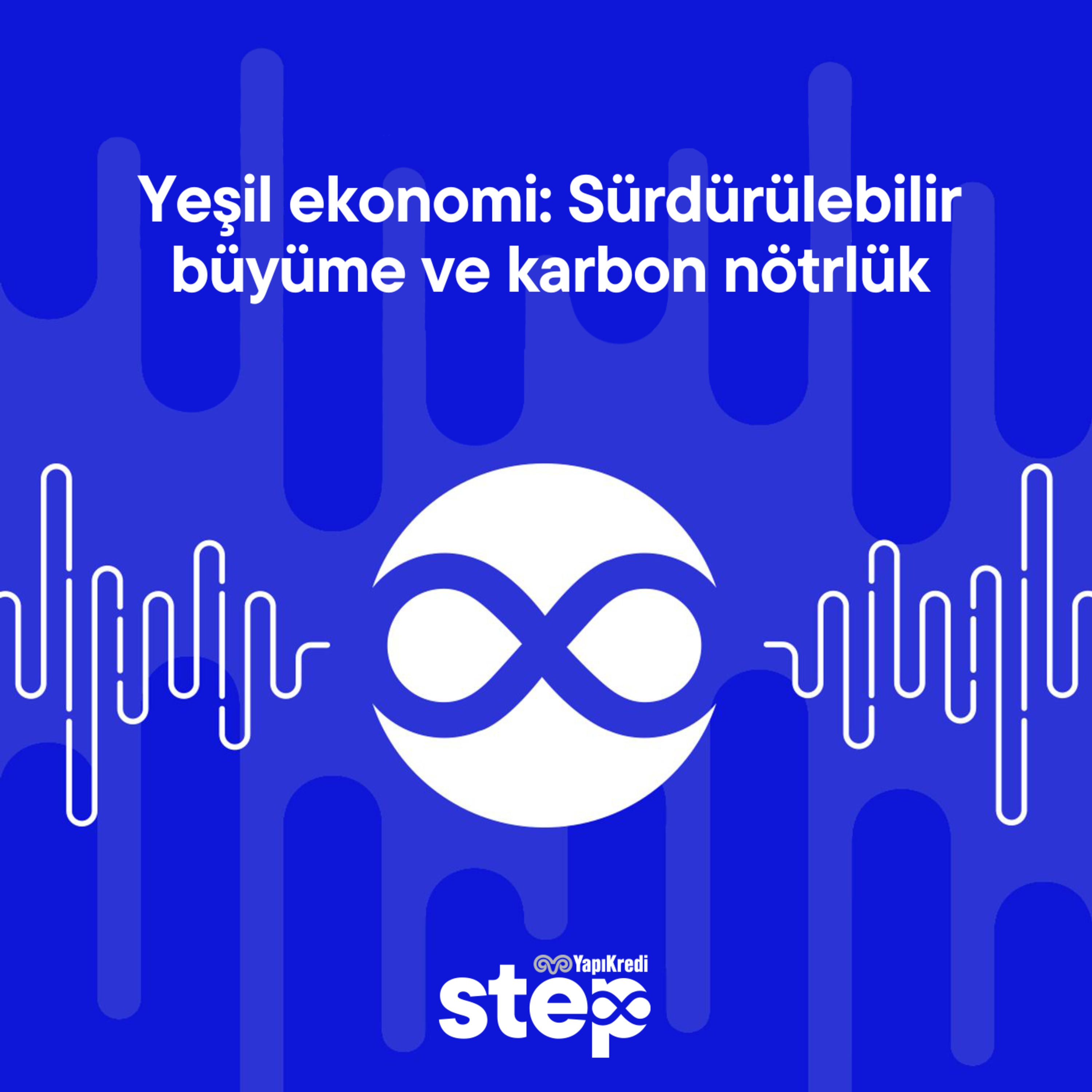 Yeşil ekonomi: Sürdürülebilir büyüme ve karbon nötrlük