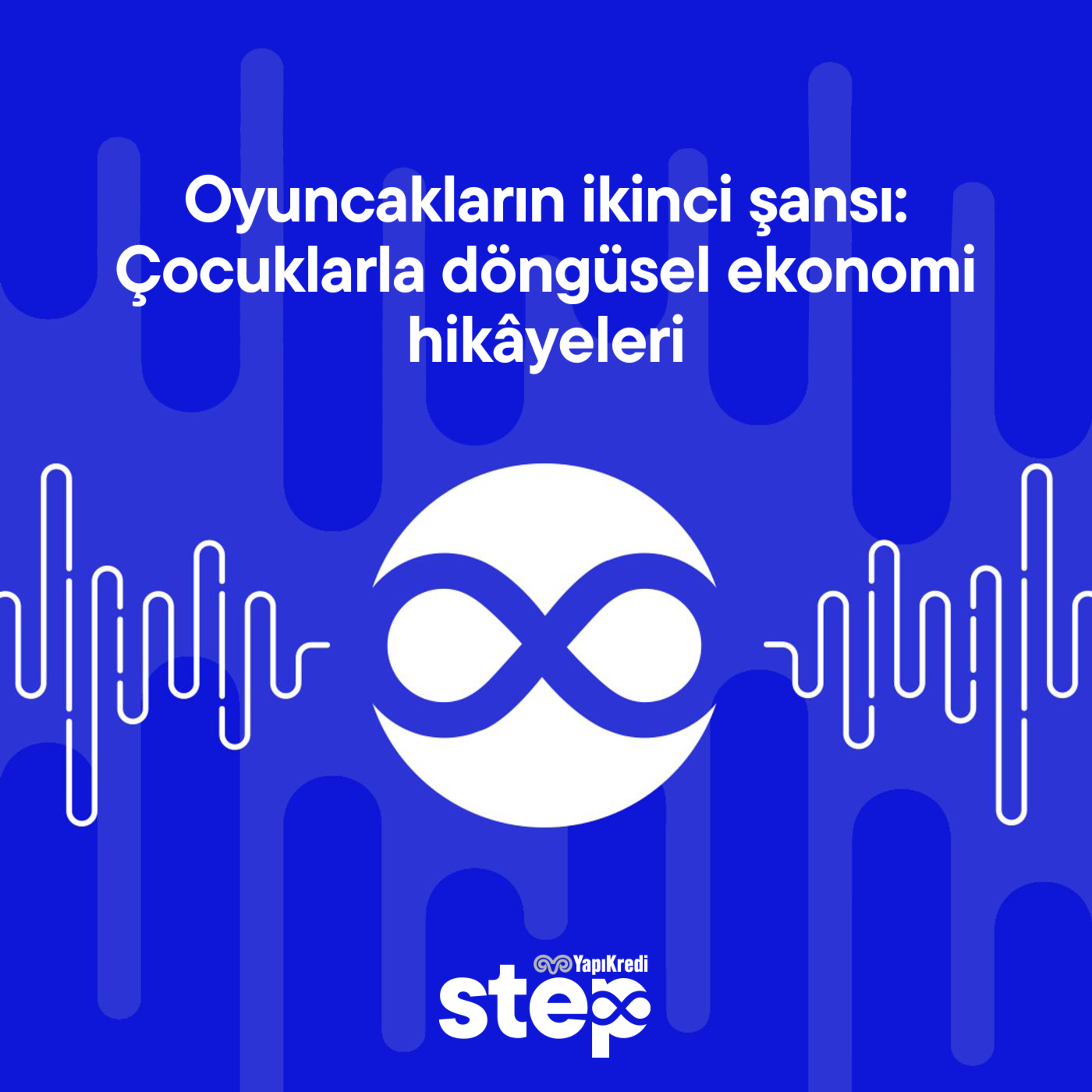 Oyuncakların ikinci şansı: Çocuklarla döngüsel ekonomi hikâyeleri