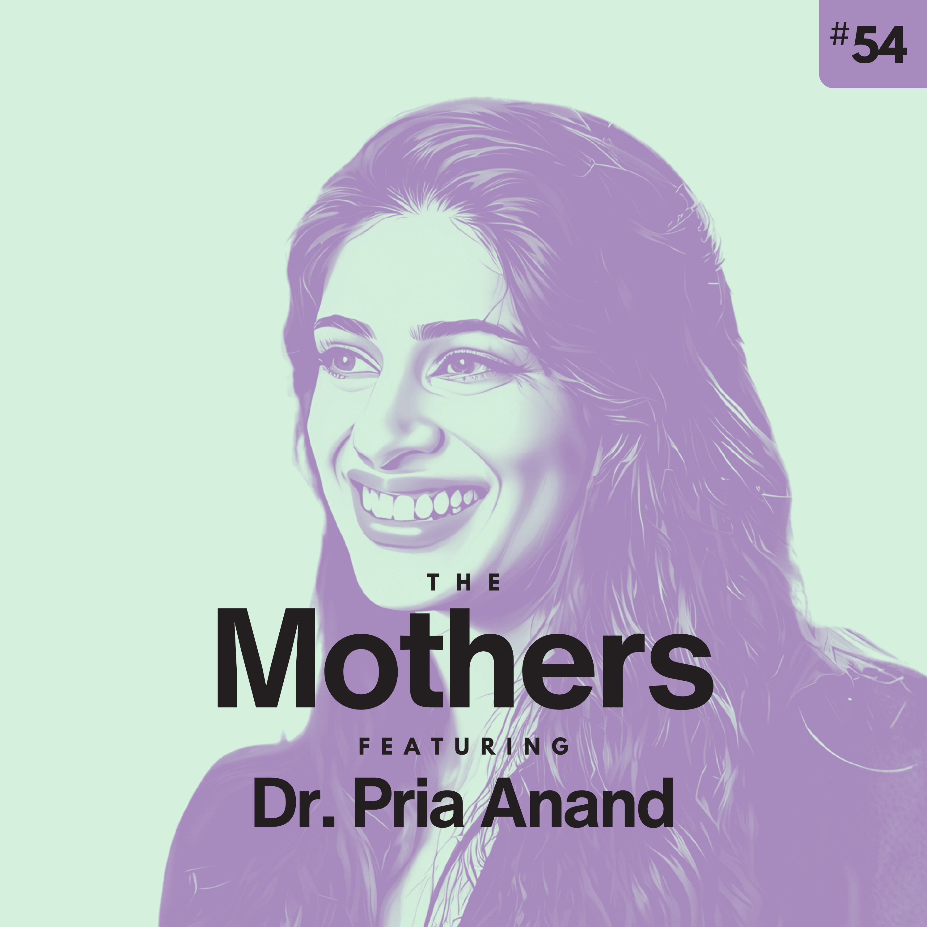 I Was a Neurologist and Nothing Else with Dr. Pria Anand episode artwork