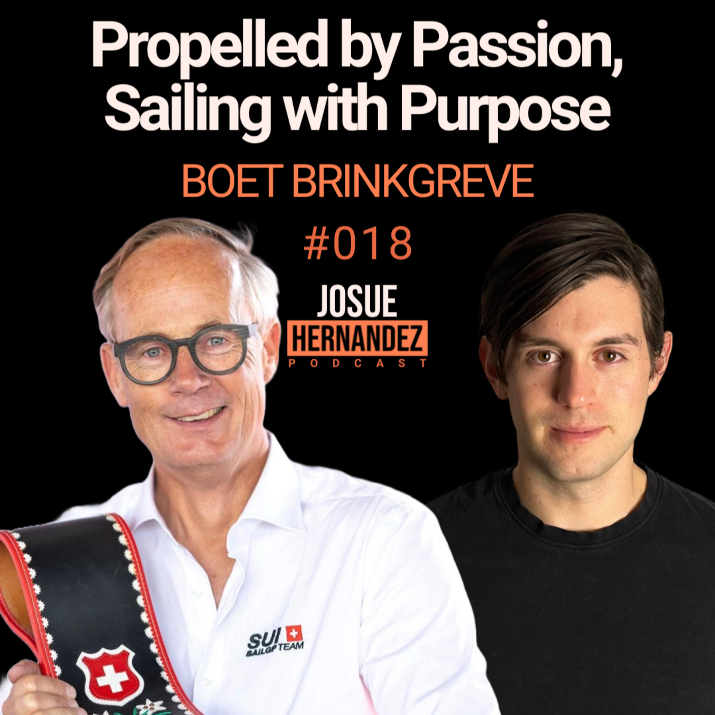 #18 Boet Brinkgreve: Propelled by Passion, Sailing with Purpose