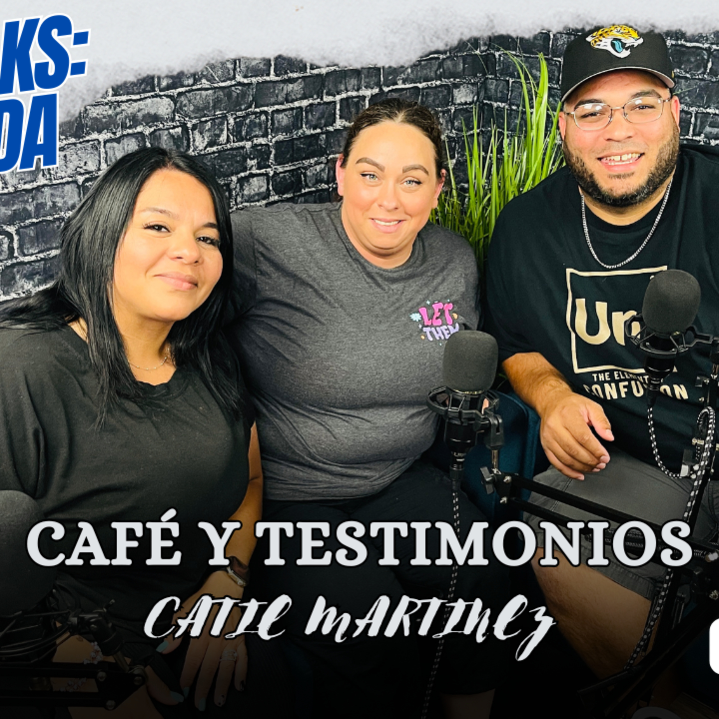 Ep. 5 | Café Y Testimonios Catie Martinez episode artwork