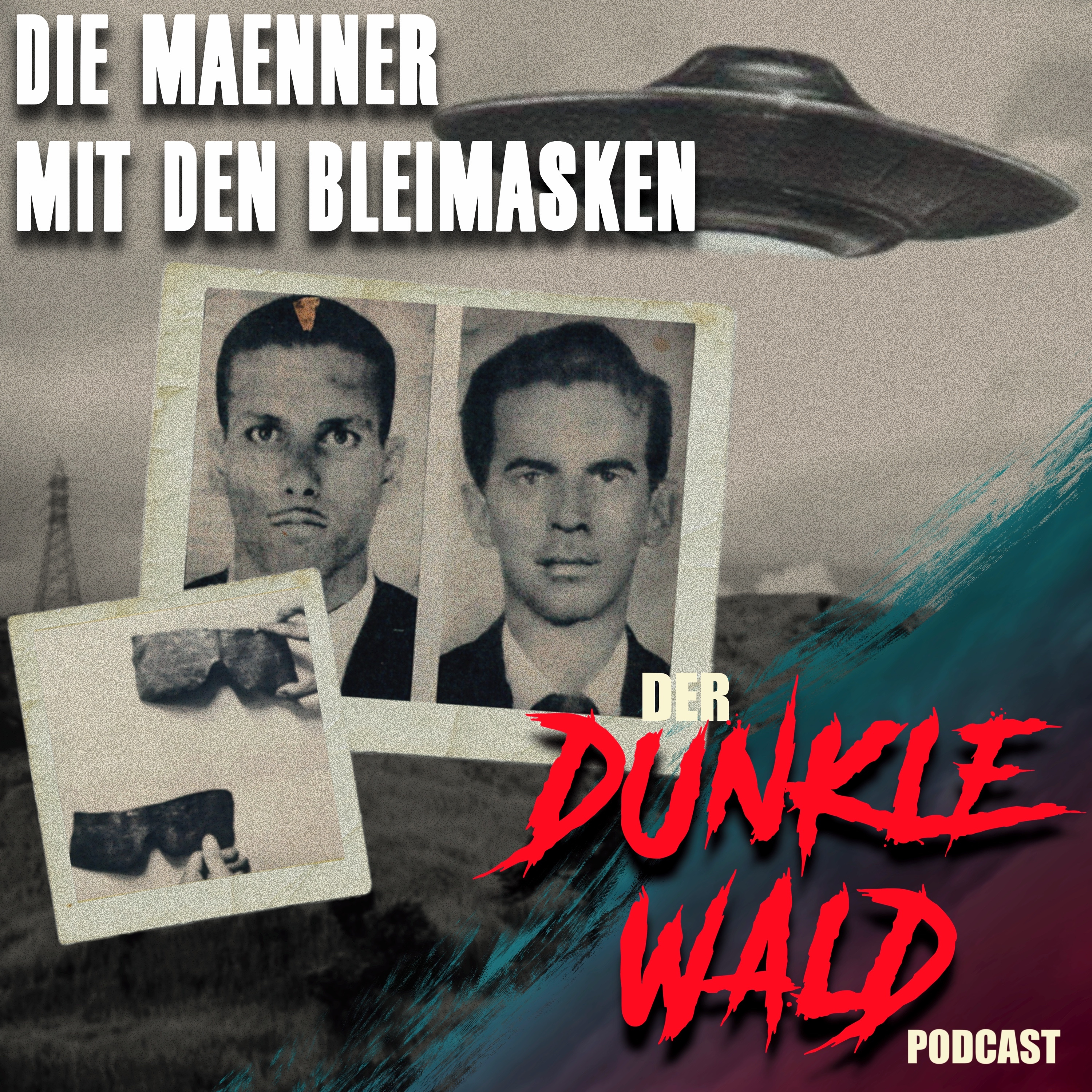 #7: Die Männer mit den Bleimasken – Das ungelöste Rätsel von Brasilien
