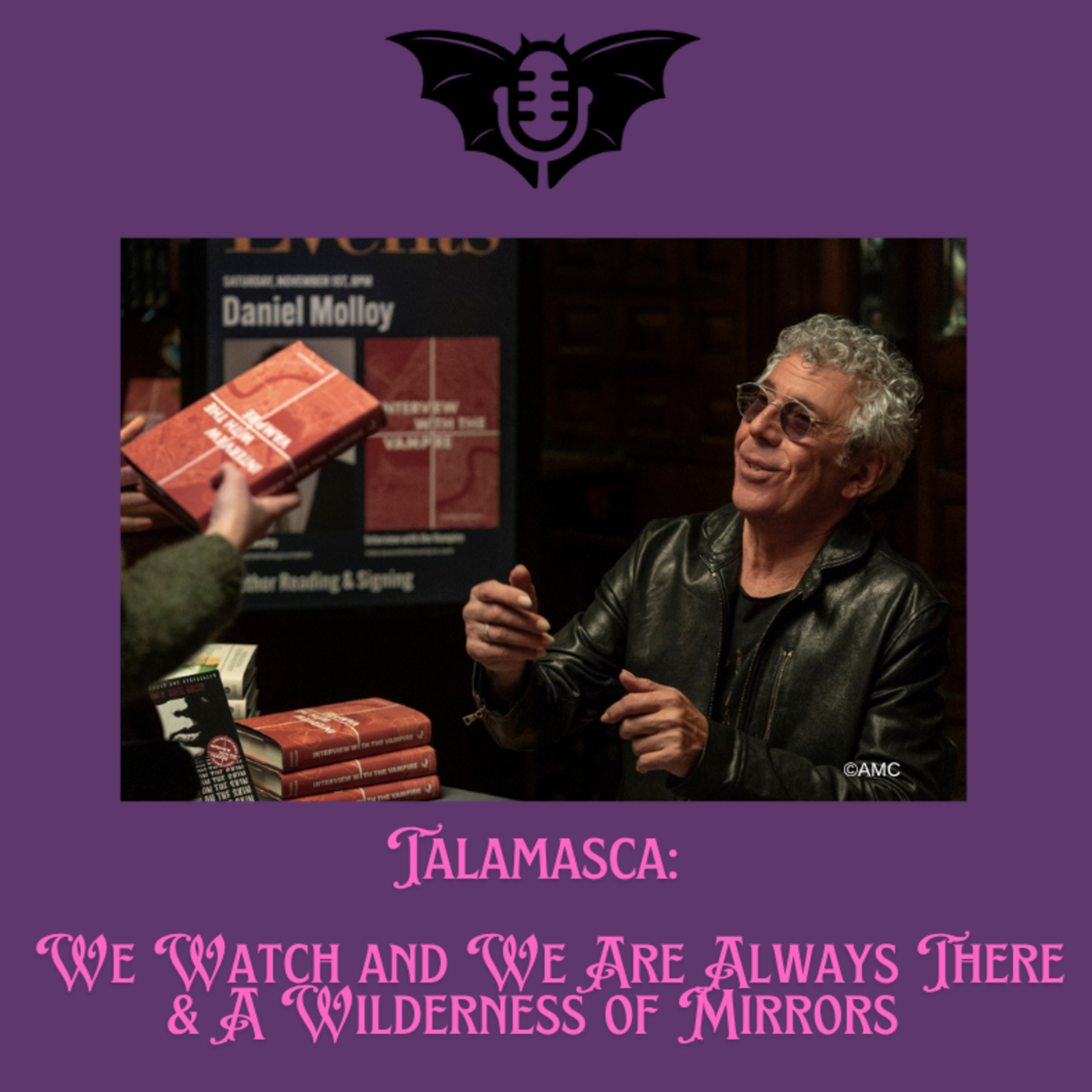 Talamasca: We Watch and We Are Always There & A Wilderness of Mirrors episode artwork