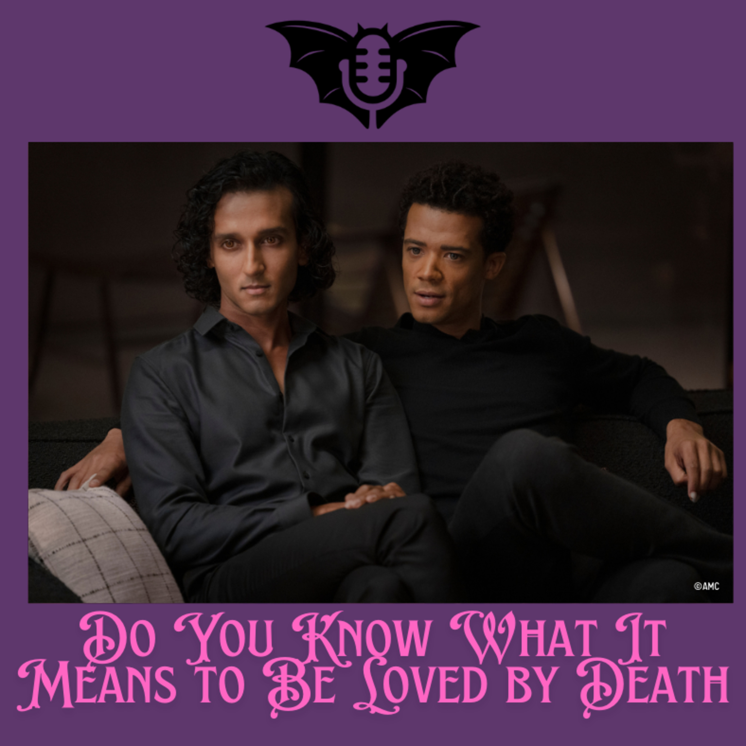 Do You Know What it Means to Be Loved By Death episode artwork