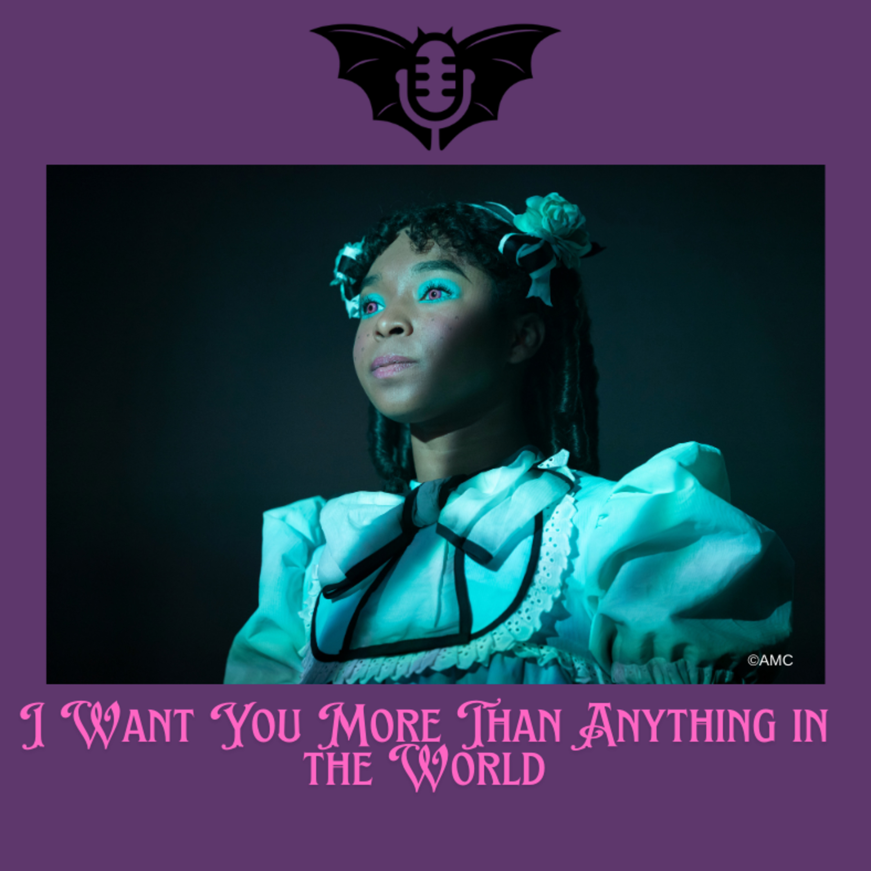 I Want You More Than Anything in the World episode artwork
