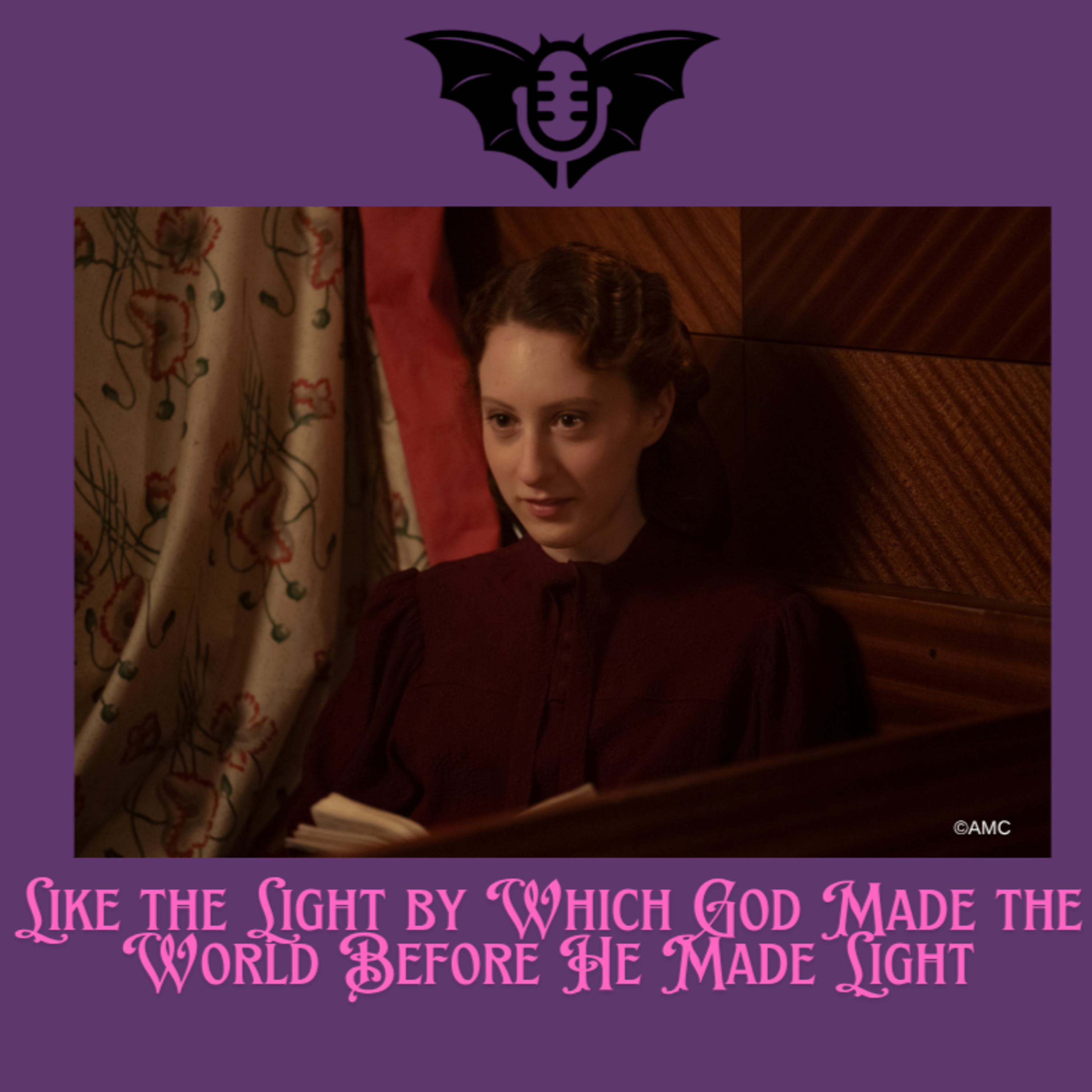 Like the Light by Which God Made the World Before He Made Light episode artwork