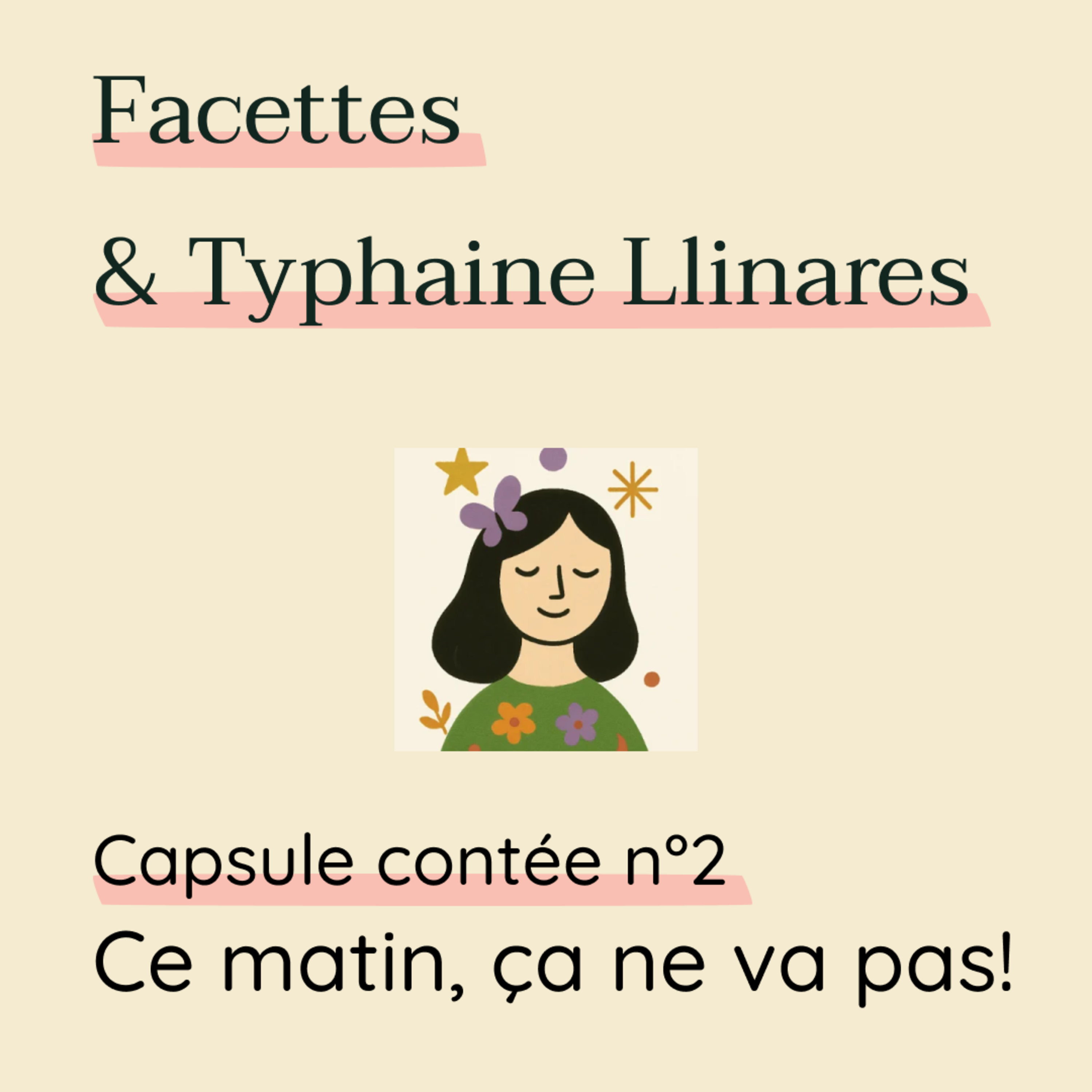 Ce matin, ça ne va pas ! - Capsule contée n°2