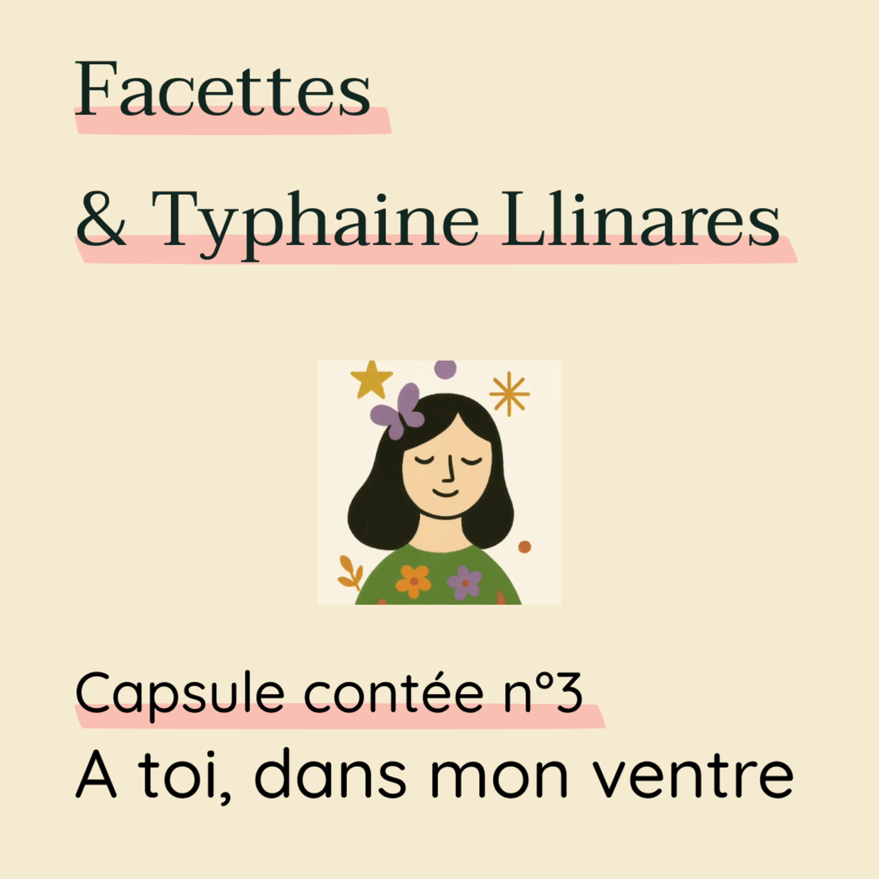 A toi, dans mon ventre - Capsule contée n°3
