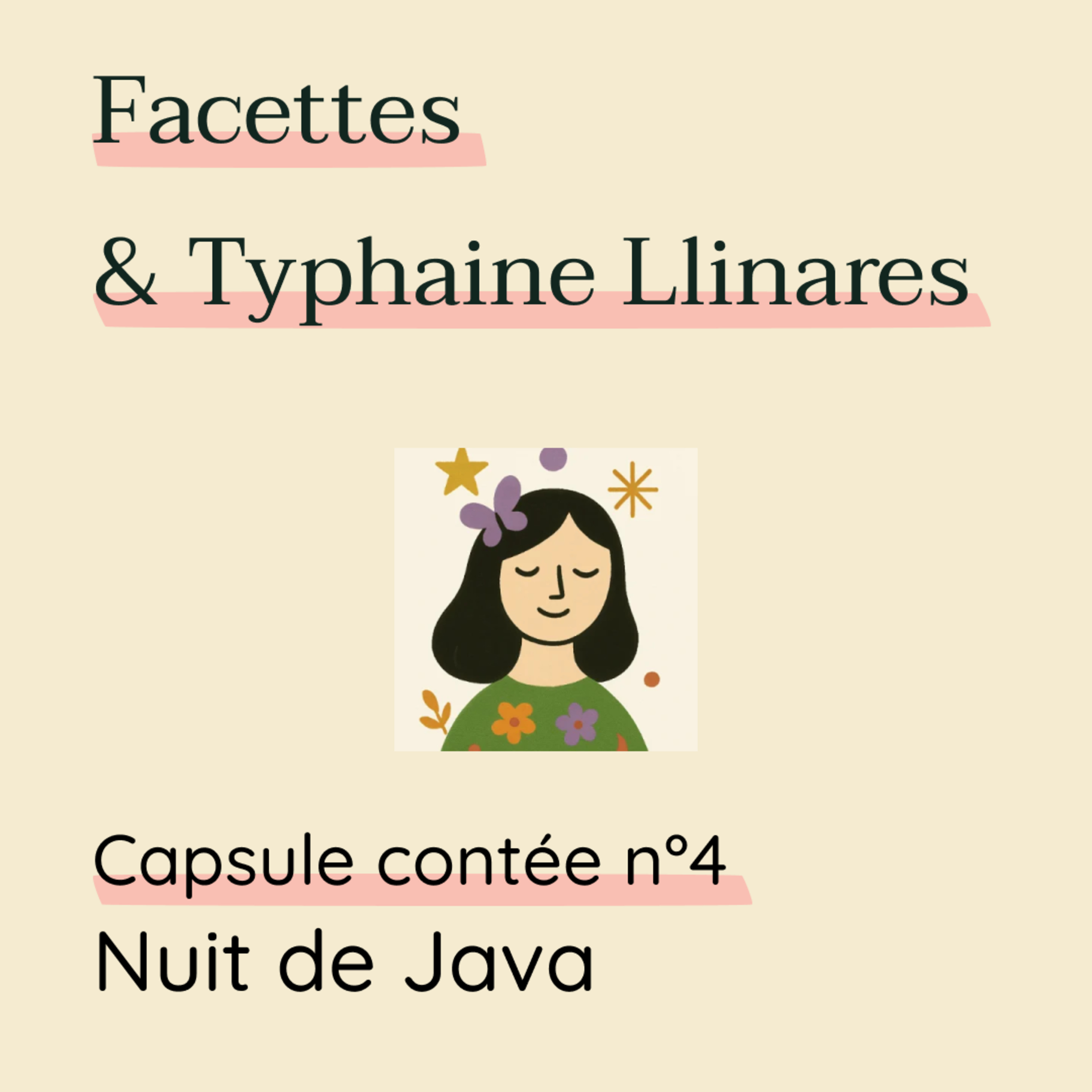Nuit de Java - Capsule contée n°4