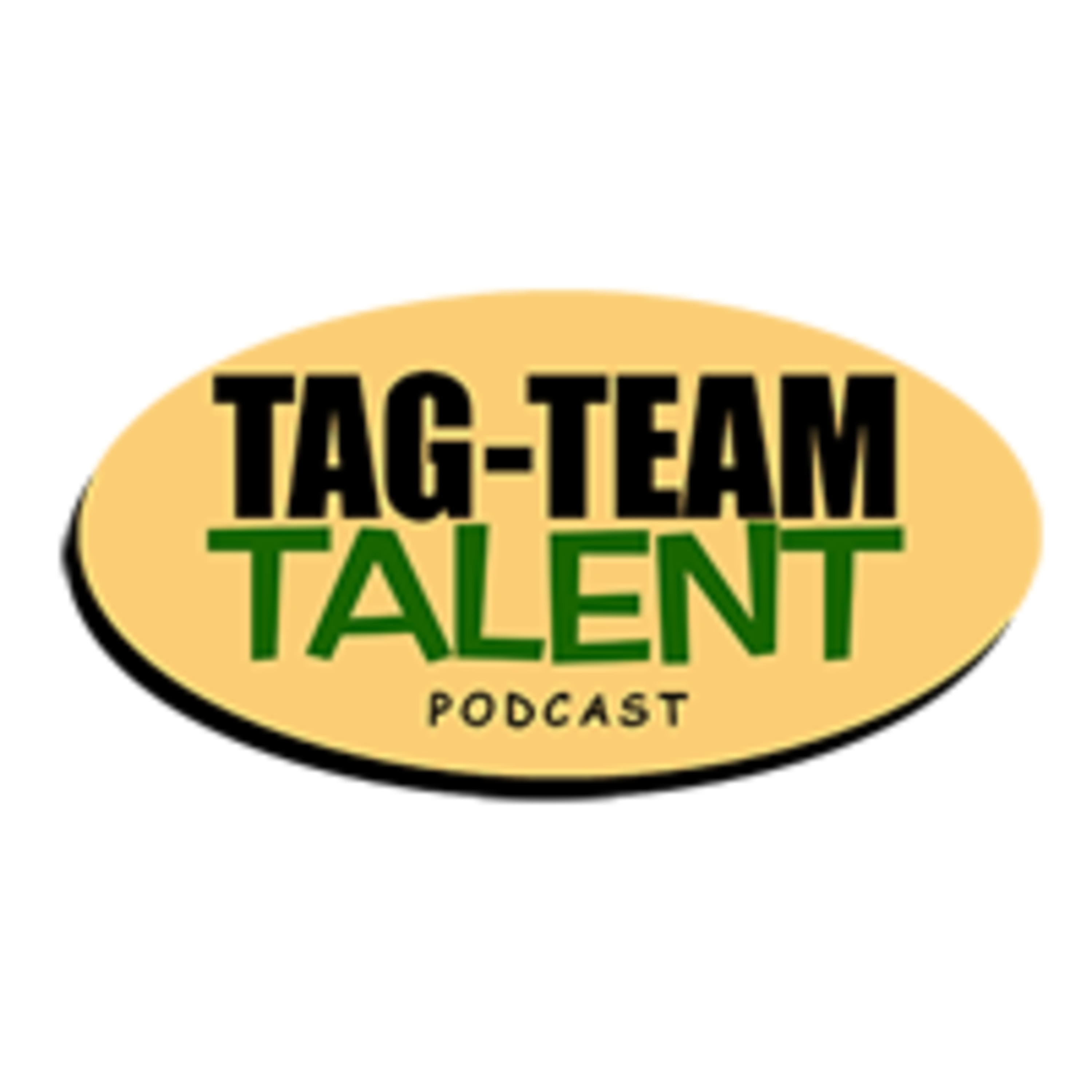 Tag Team Talent Podcast