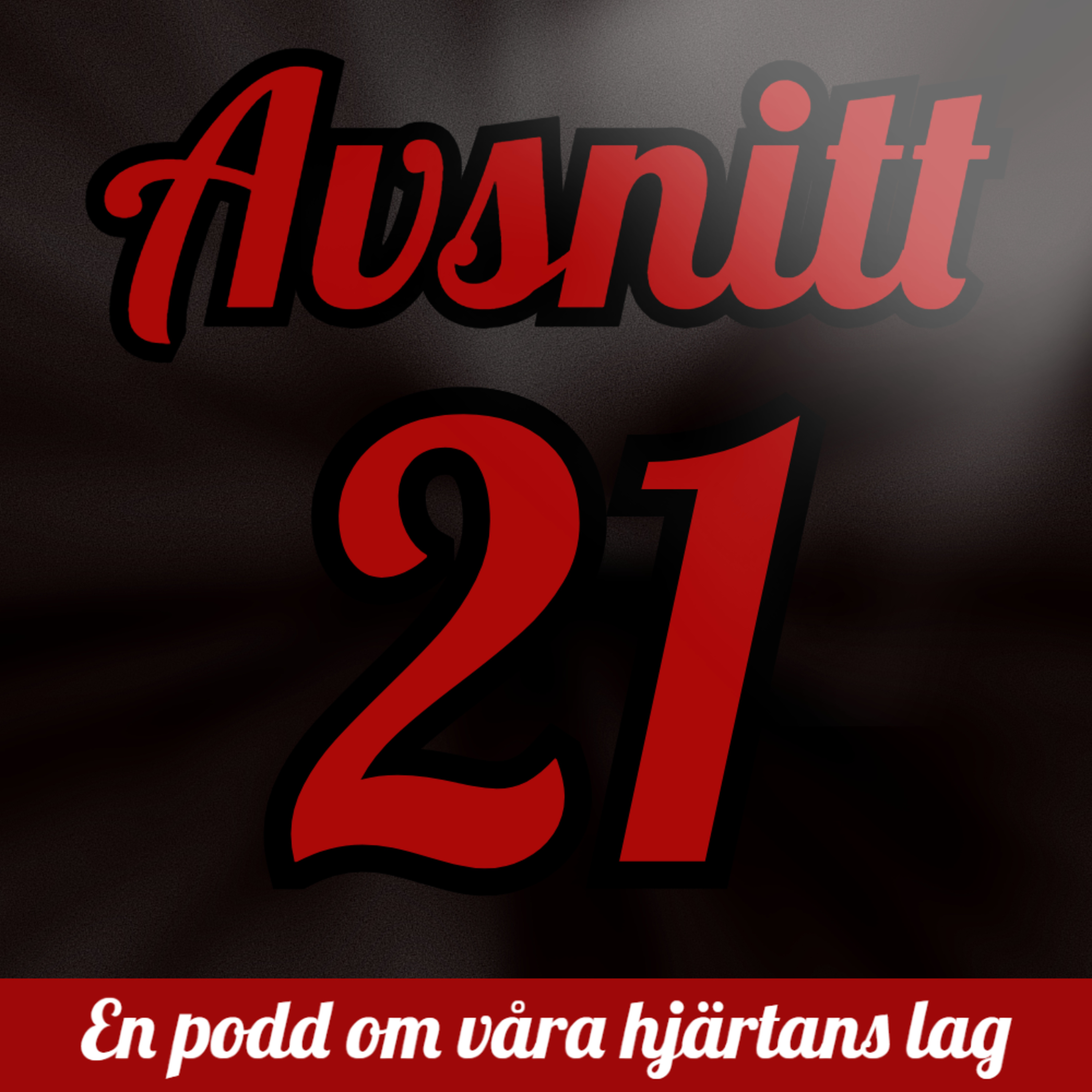 21: En äkta lagkapten episode artwork
