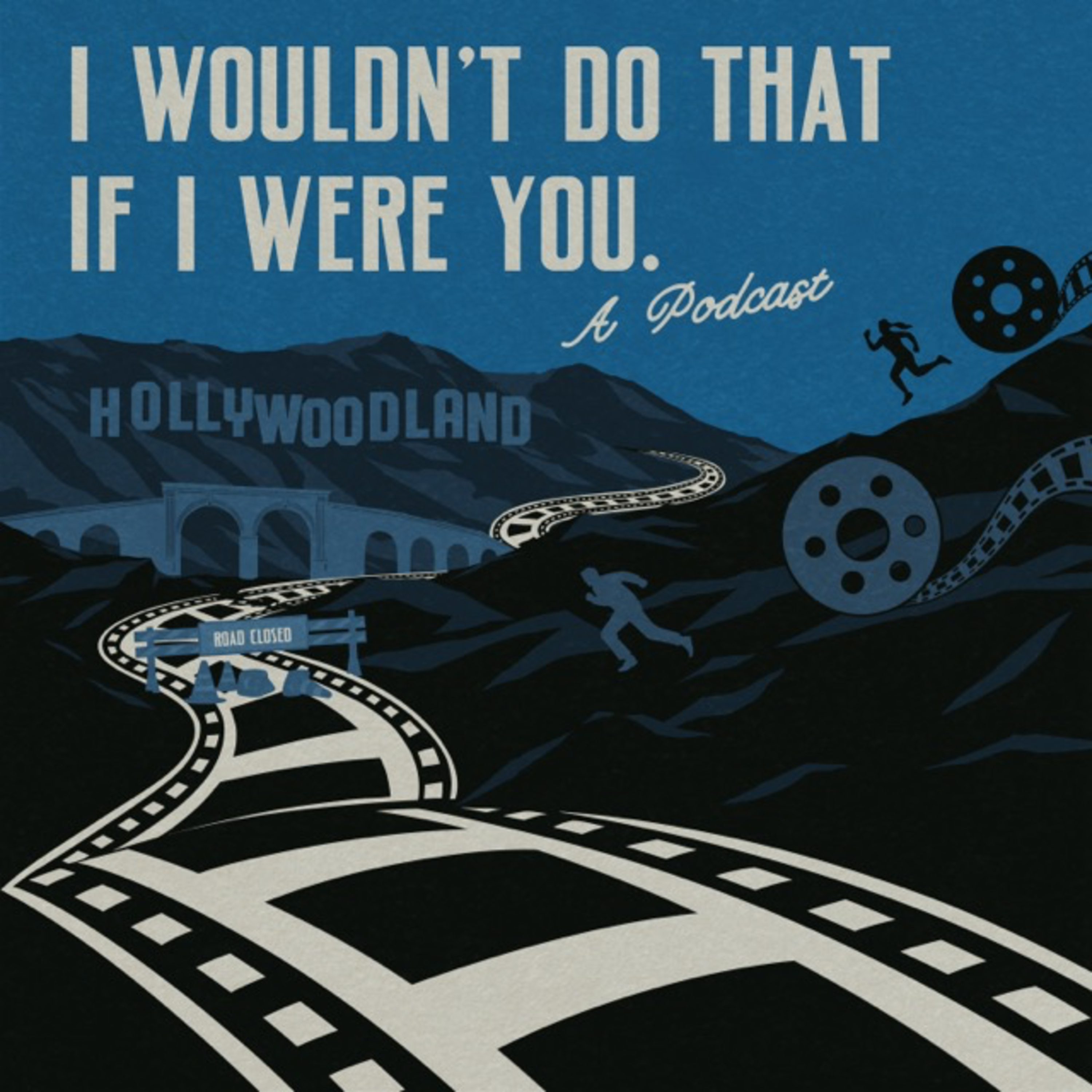 I Wouldn\'t Do That If I Were You