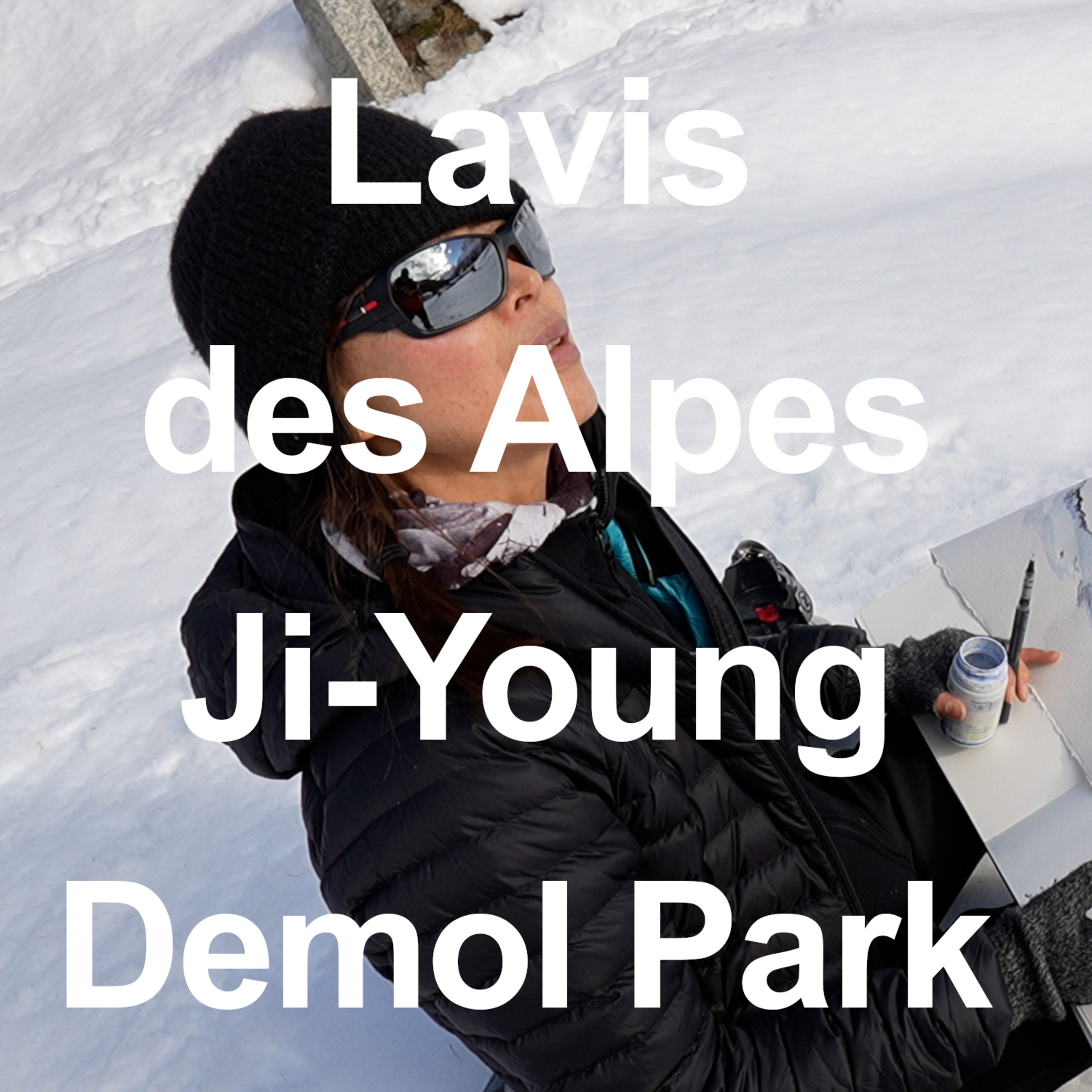Lavis des Alpes Ji-Young Demol Park culture peinture aquarelle massif du Mont-Blanc Editions Glénat