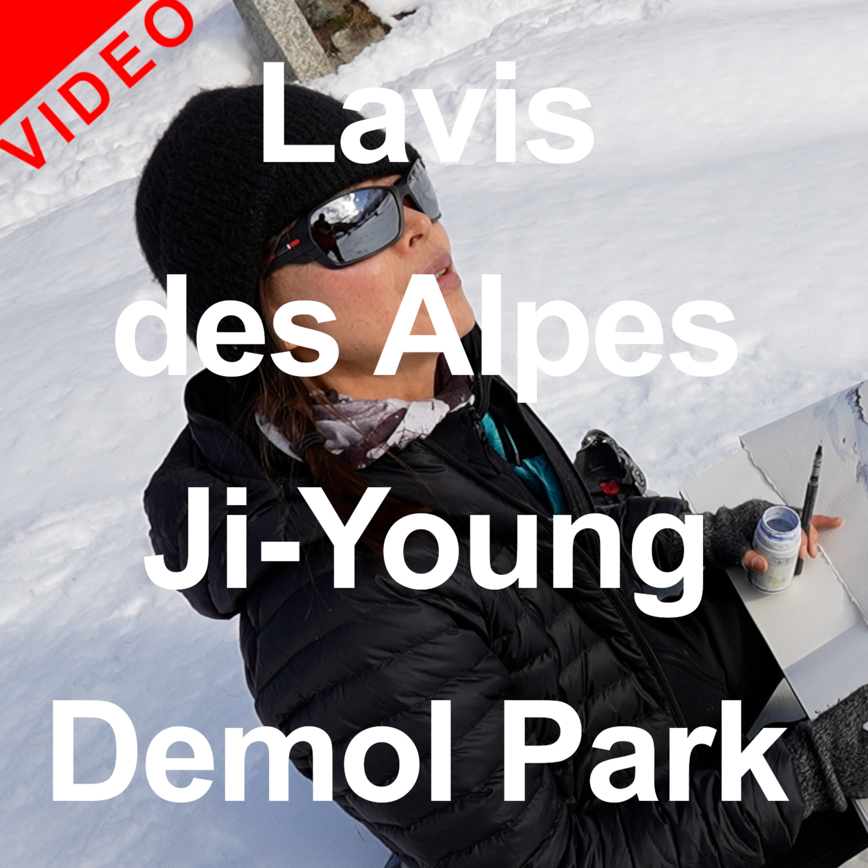 VIDEO Lavis des Alpes Ji-Young Demol Park culture peinture aquarelle massif du Mont-Blanc Editions Glénat
