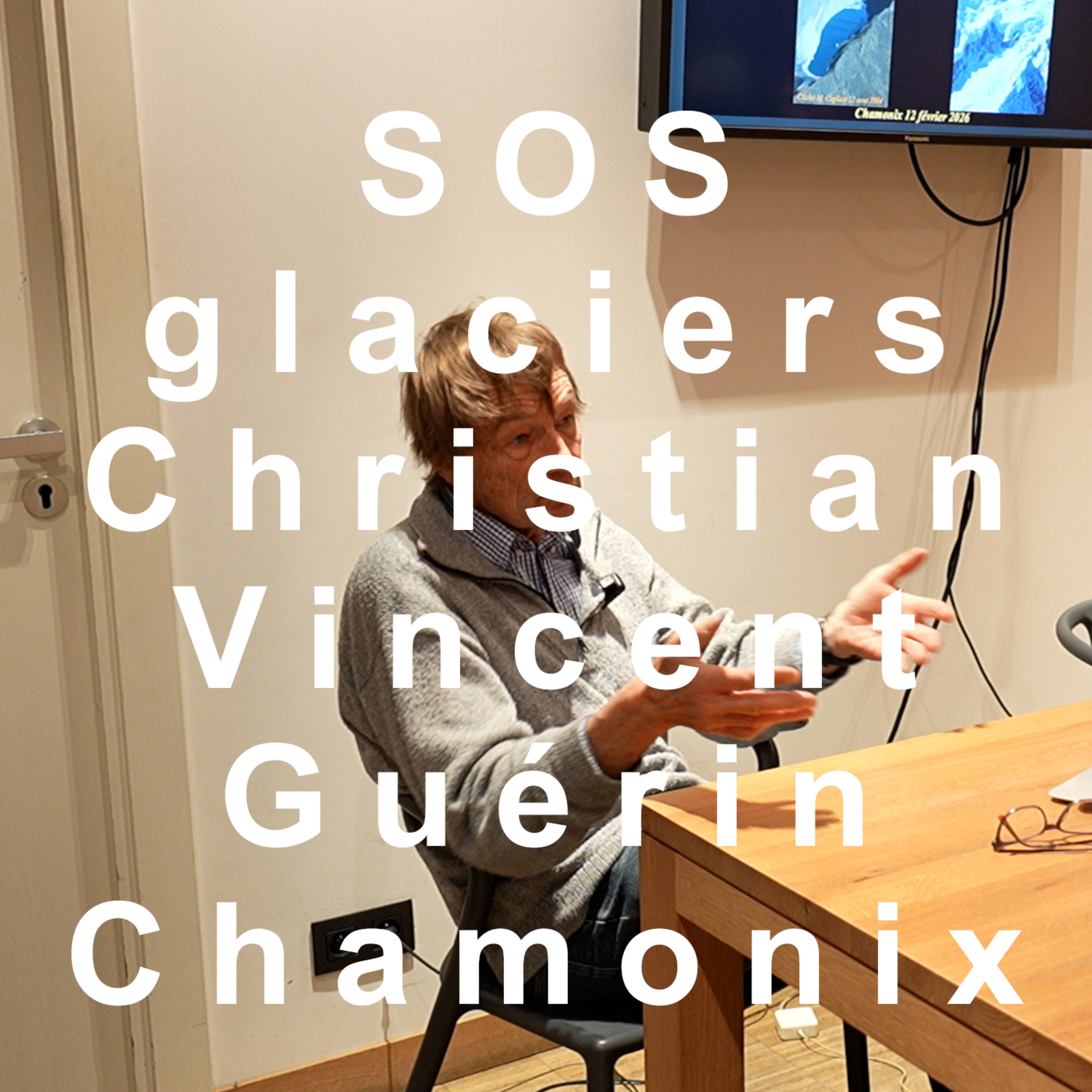 SOS Glaciers Christian Vincent Editions Paulsen Guérin Chamonix-Mont-Blanc littérature environnement