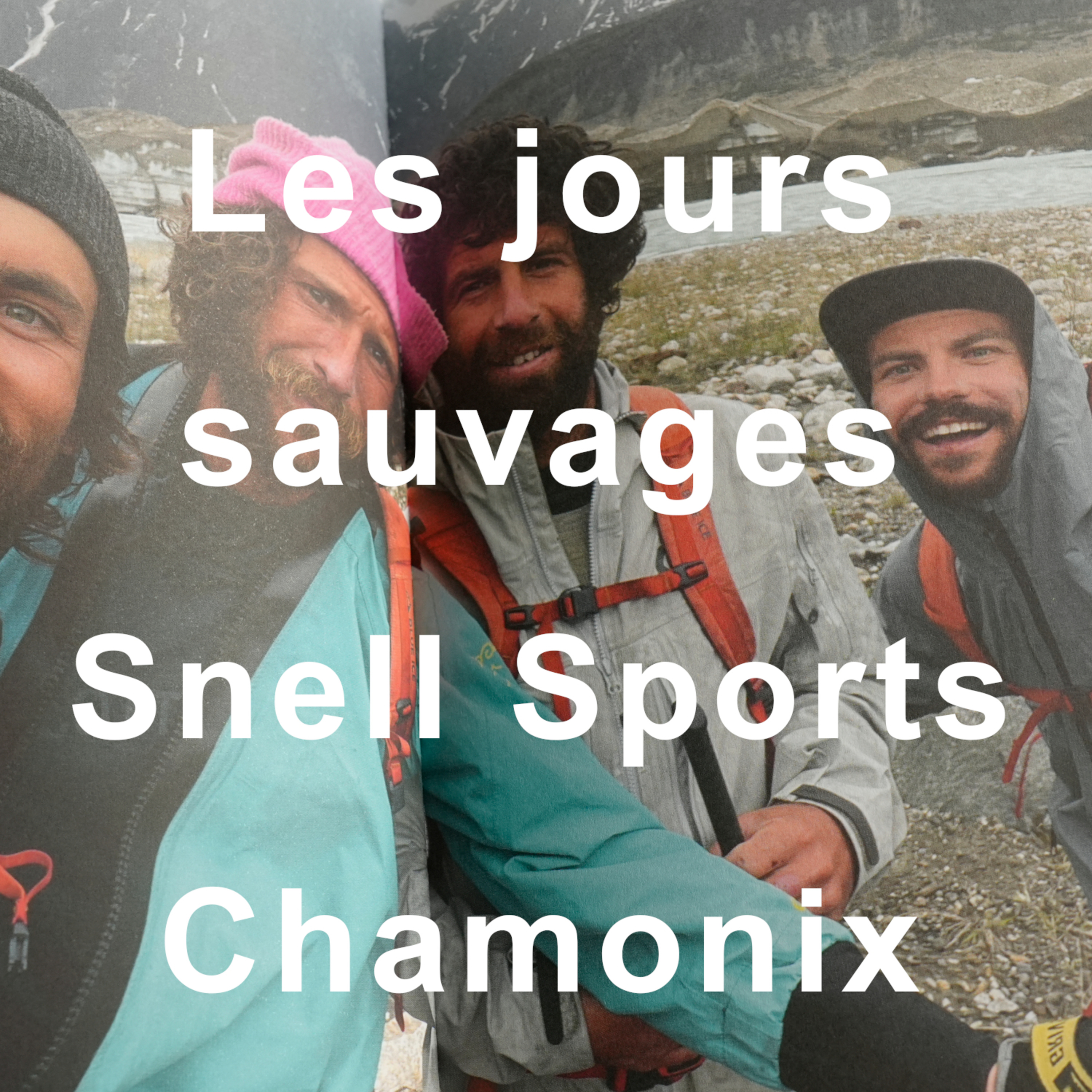 Les jours sauvages Expédition Alaska Mont McKinley Denali Mont Foraker montagne alpinisme ski