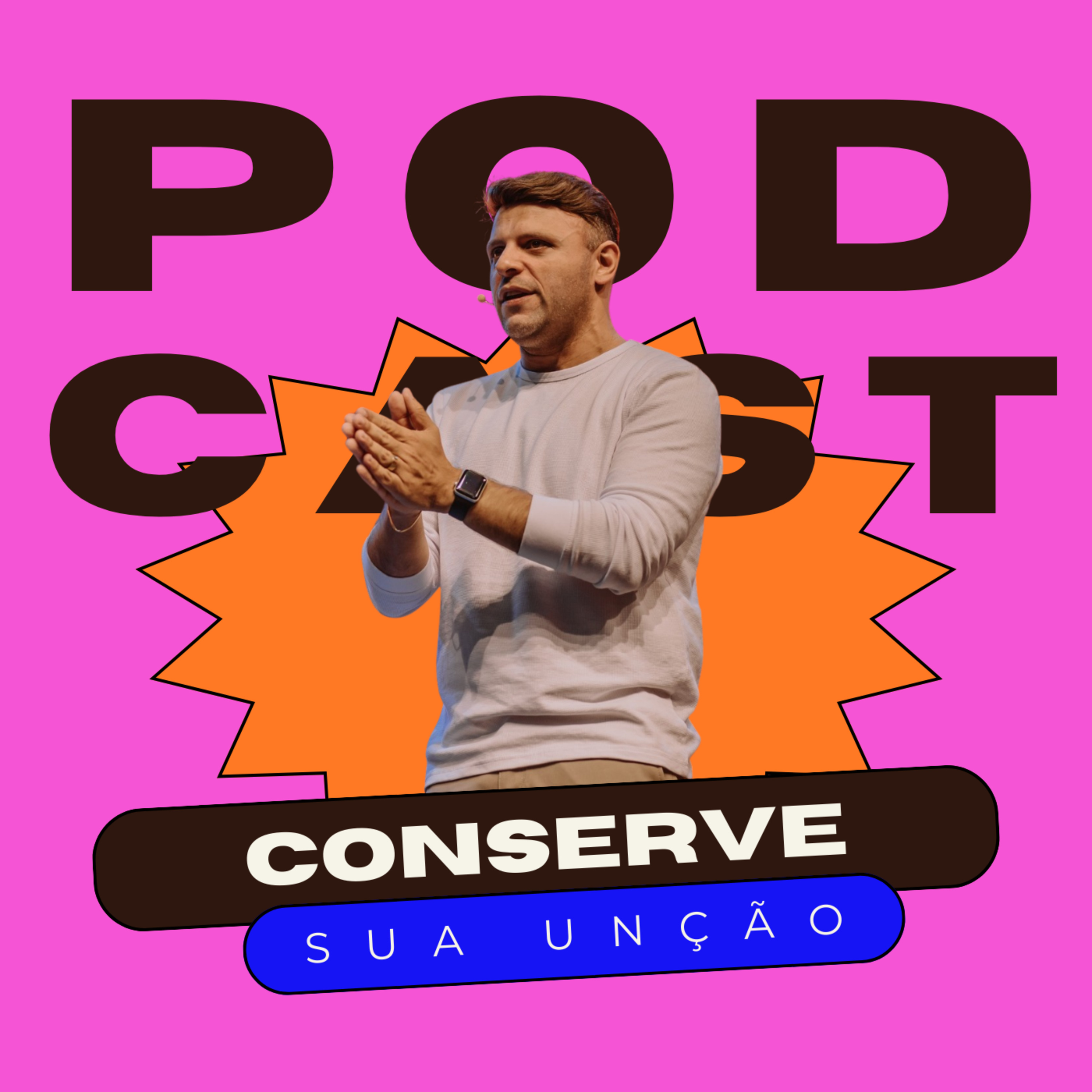 CONSERVE SUA UNÇÃO episode artwork