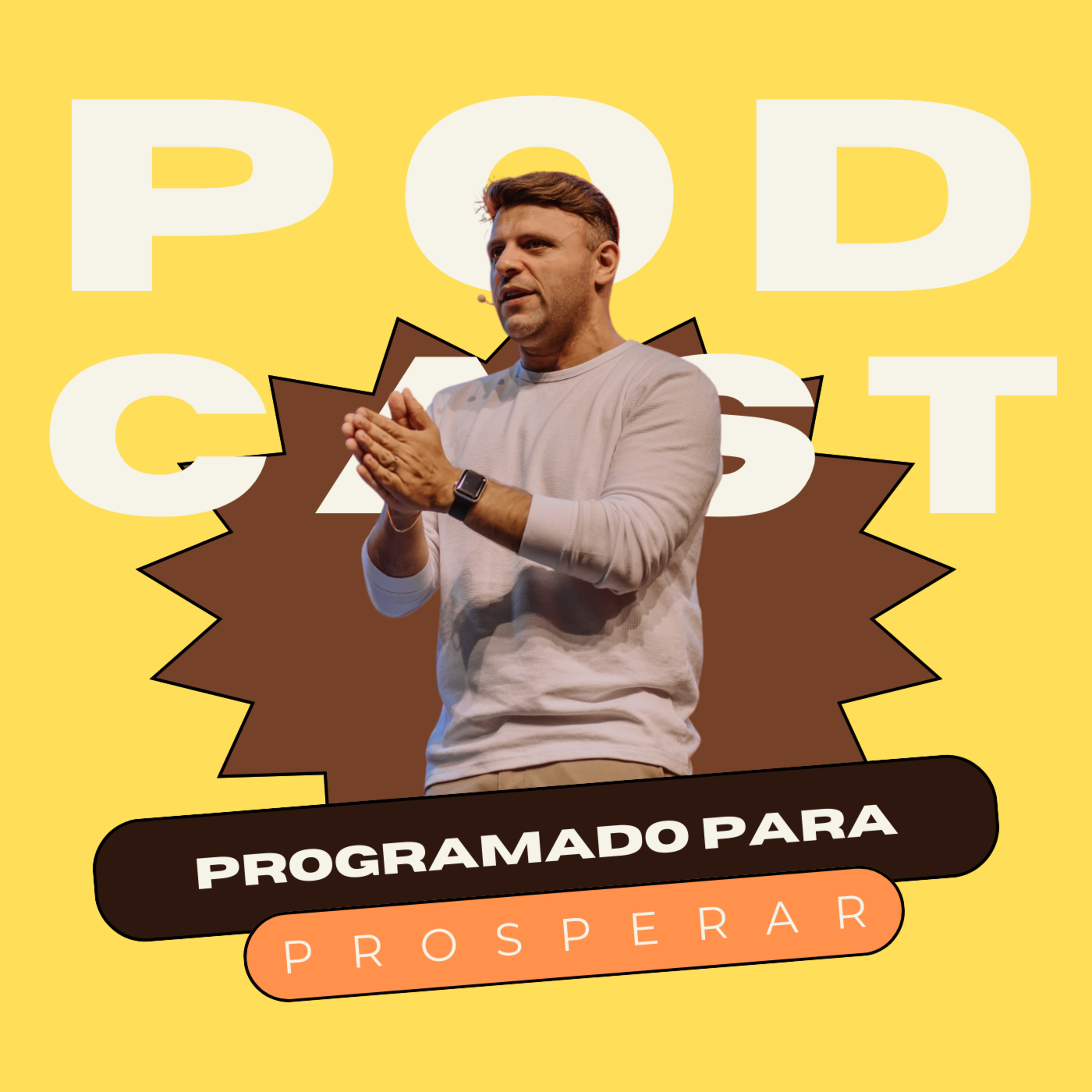 PROGRAMADO PARA PROSPERAR episode artwork