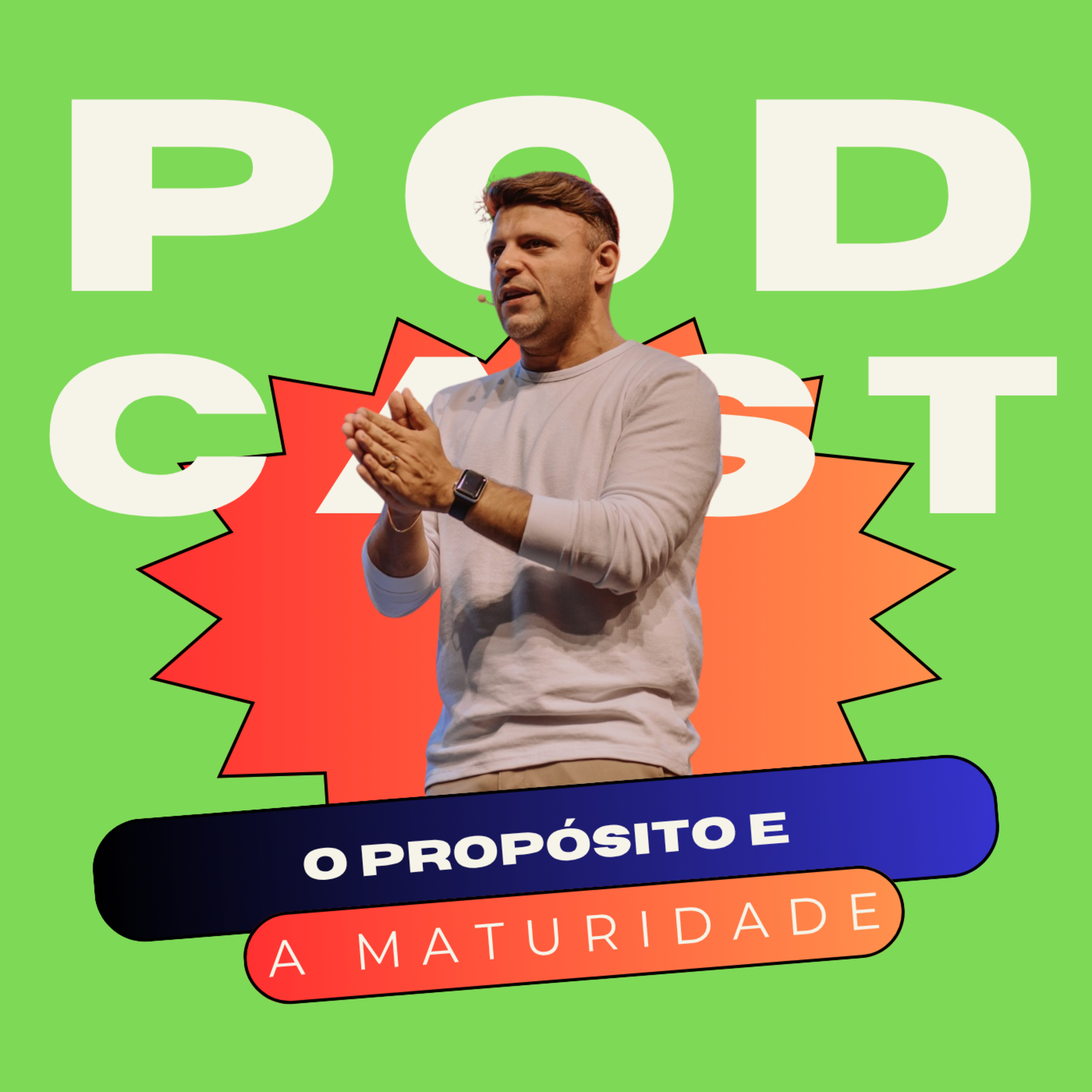  O PROPÓSITO E A MATURIDADE episode artwork