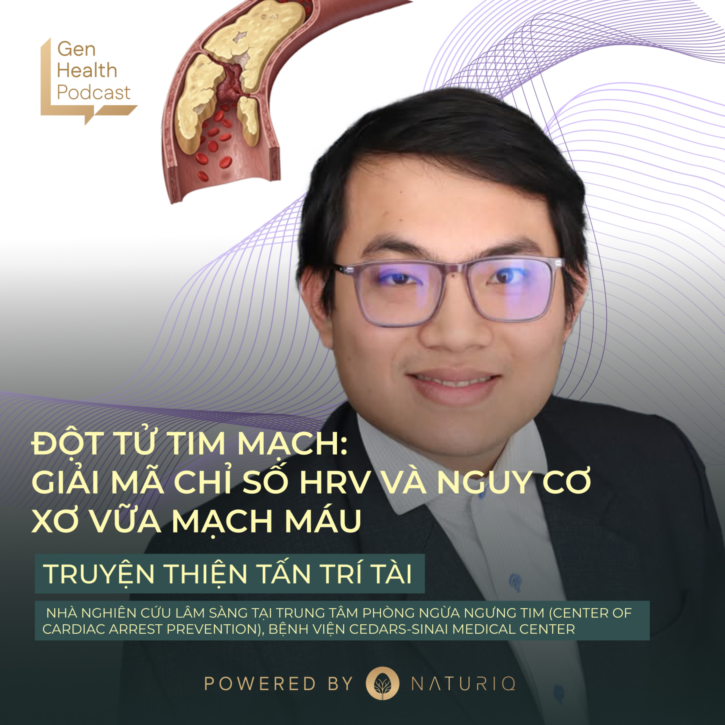 Đột Tử Tim Mạch: Giải Mã Chỉ Số HRV và Nguy Cơ Xơ Vữa Mạch Máu (Phần 2) - Gen Health Podcast Tập 26 Phần 2 episode artwork