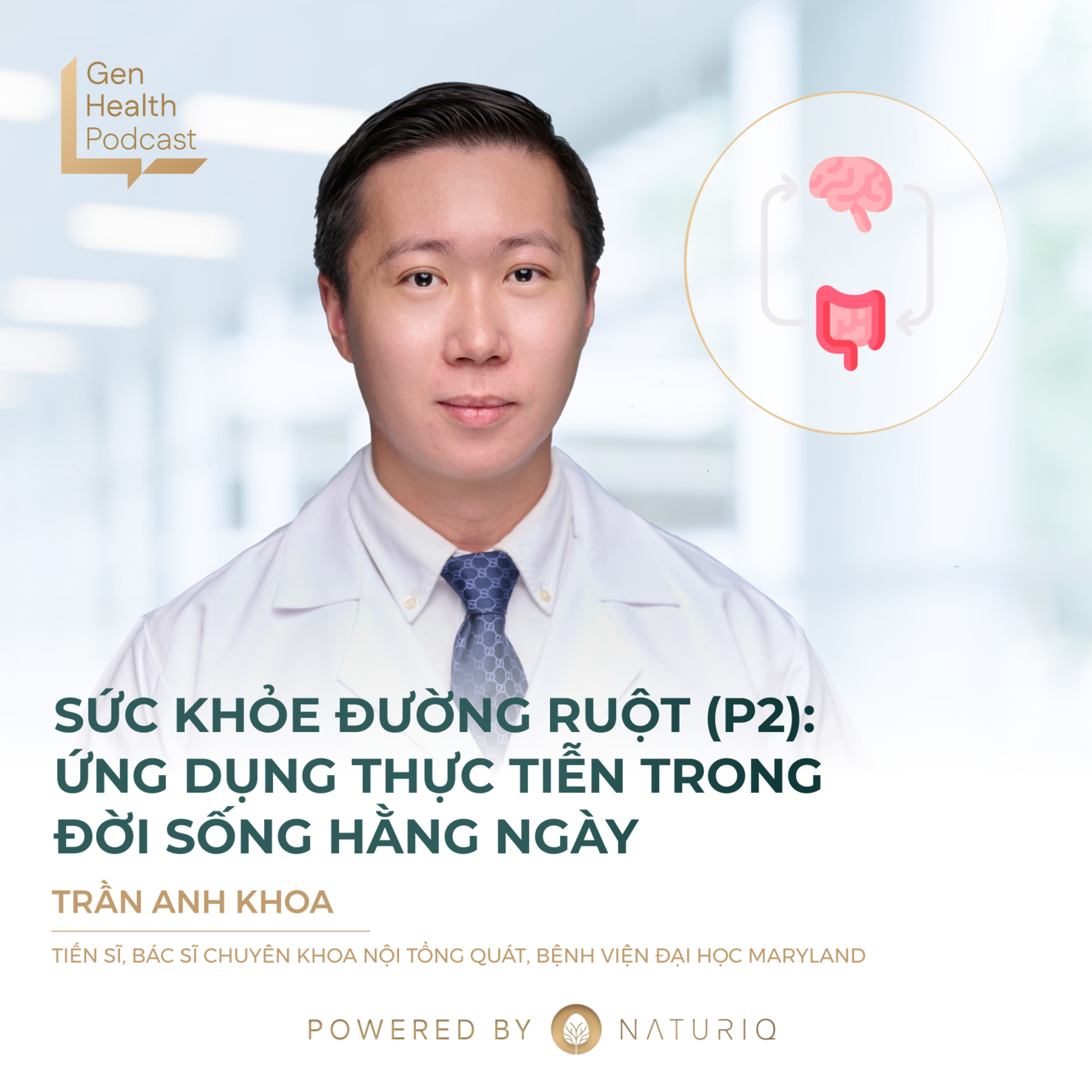 Sức khỏe Đường ruột (Gut Health) – Ứng dụng thực tiễn trong đời sống hằng ngày episode artwork