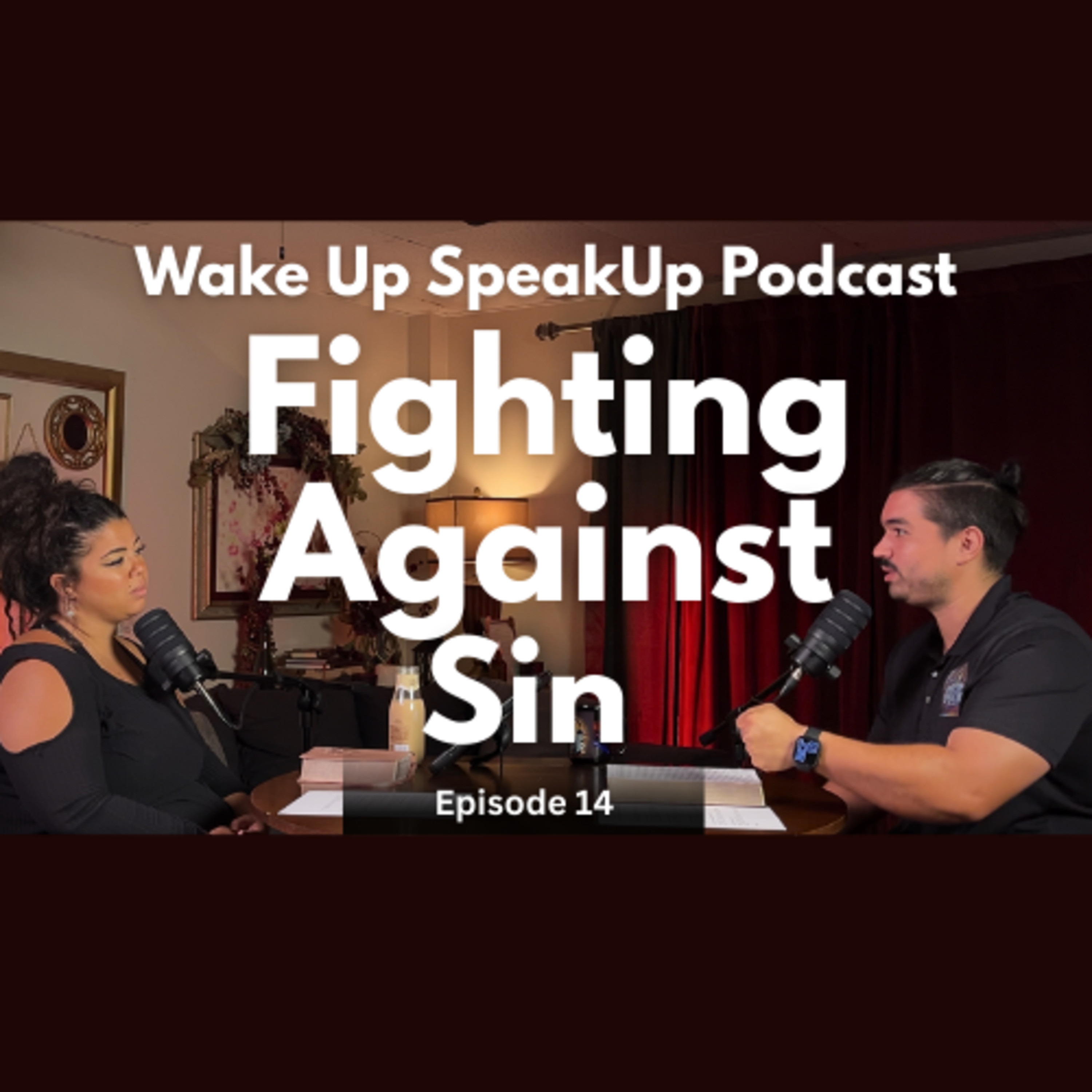 Fighting Sin & Overcoming Temptation | Ep.14