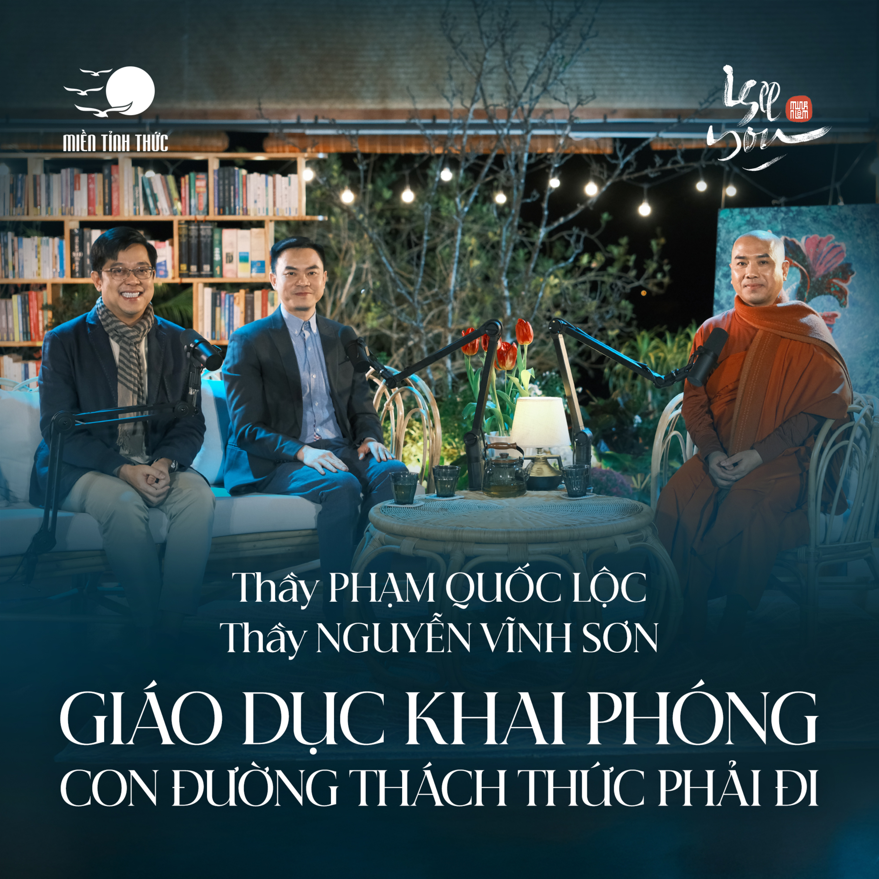 Tập 03: Giáo dục khai phóng - con đường thách thức phải đi l Podcast I See You l Thầy Phạm Quốc Lộc, Nguyễn Vĩnh Sơn, Thầy Minh Niệm  episode artwork