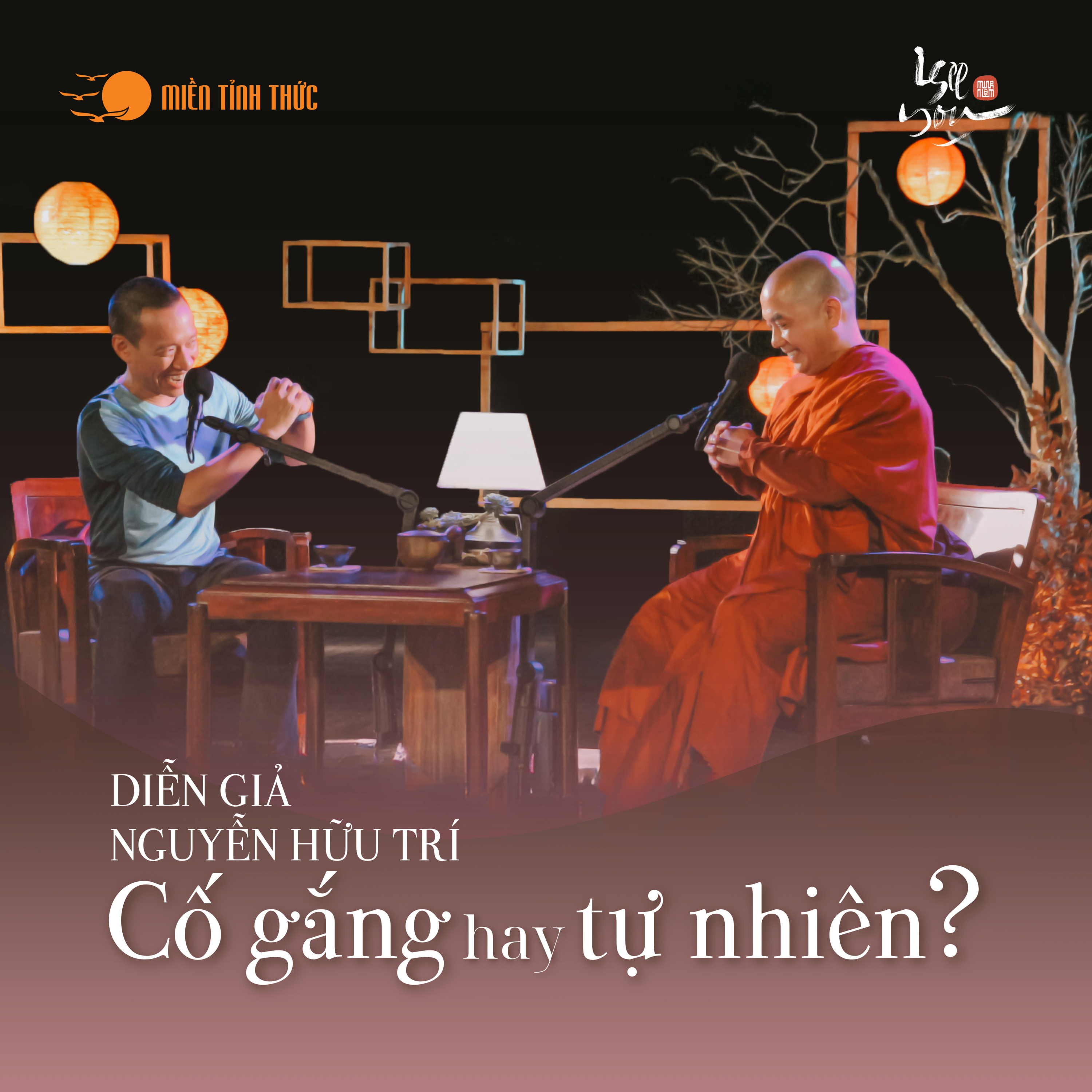 Tập 12: Cố gắng hay tự nhiên? - I See You Podcast l Diễn giả Nguyễn Hữu Trí, Thầy Minh Niệm episode artwork