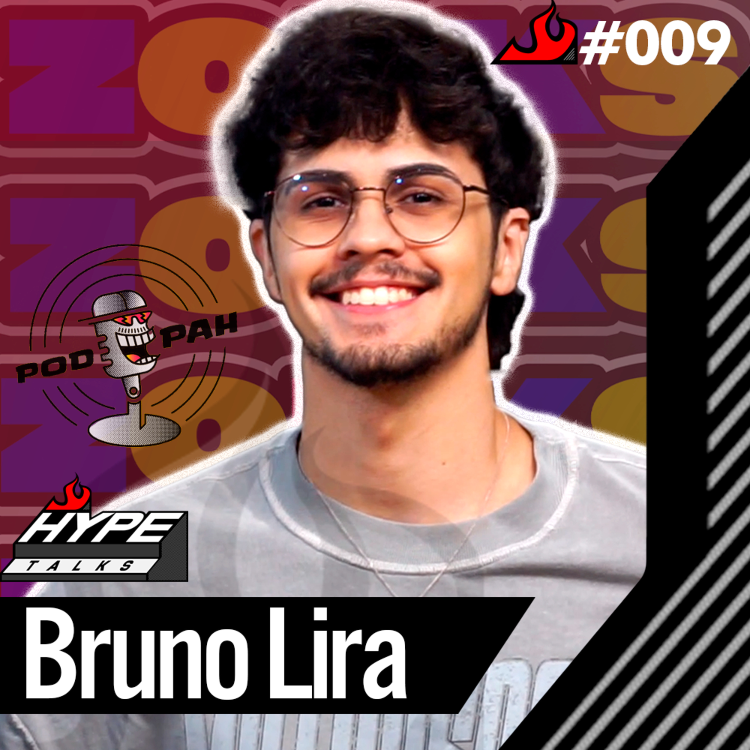 BRUNO LIRA - CREATOR E EMPREENDEDOR - HYPE TALKS #09 episode artwork