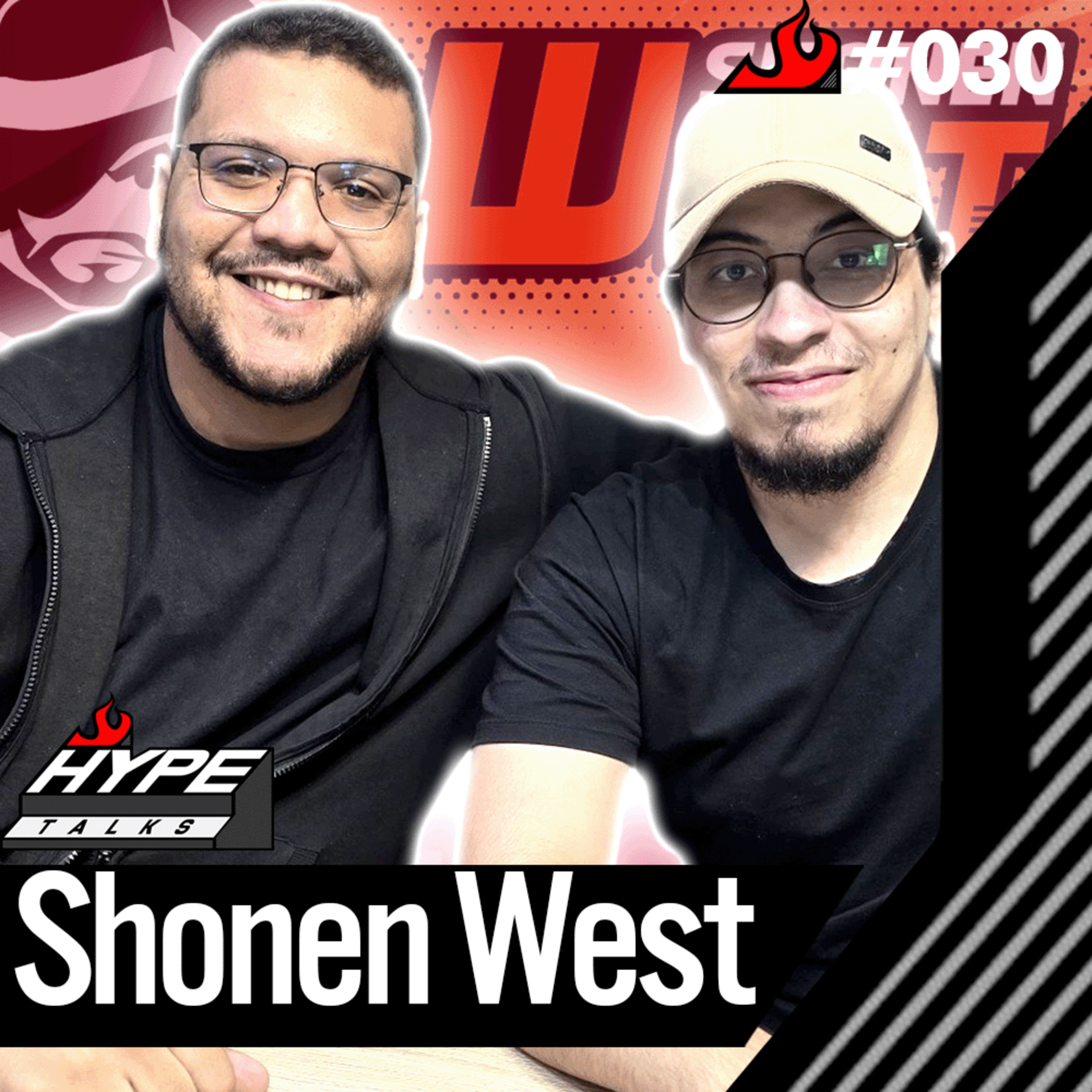 SHONEN WEST (EDITORA DE MANGÁ) - HYPE TALKS #30 episode artwork
