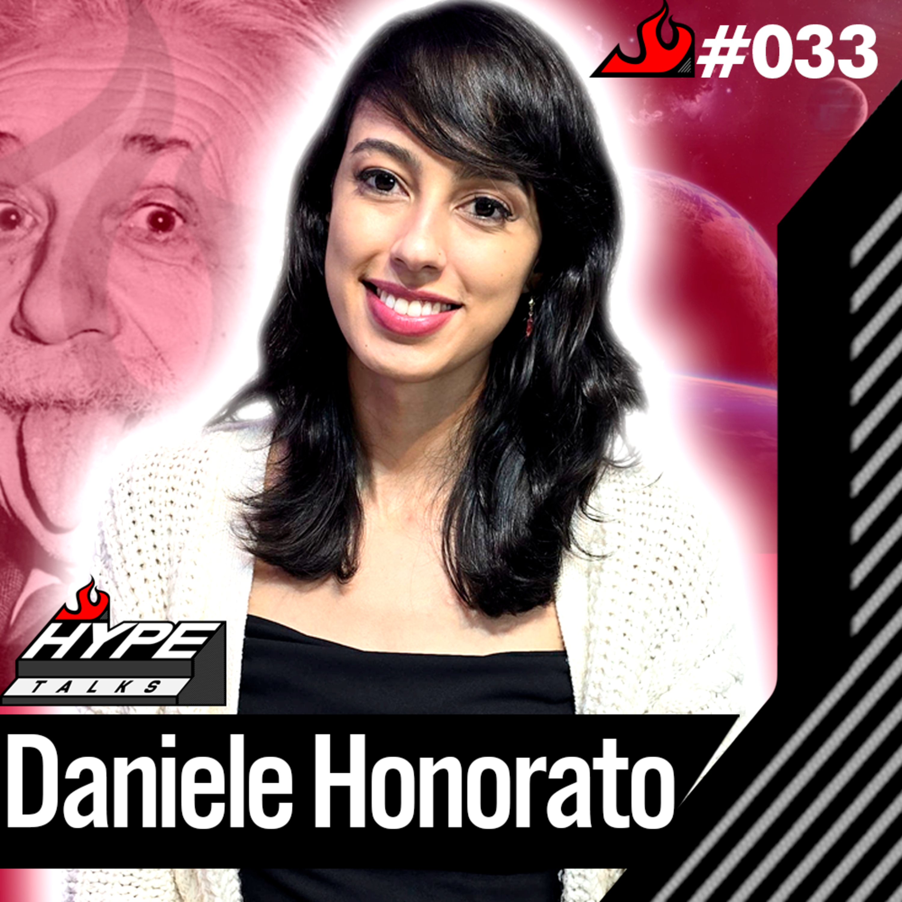 Daniele Honorato (Astrofísica) - Hype Talks #33 episode artwork