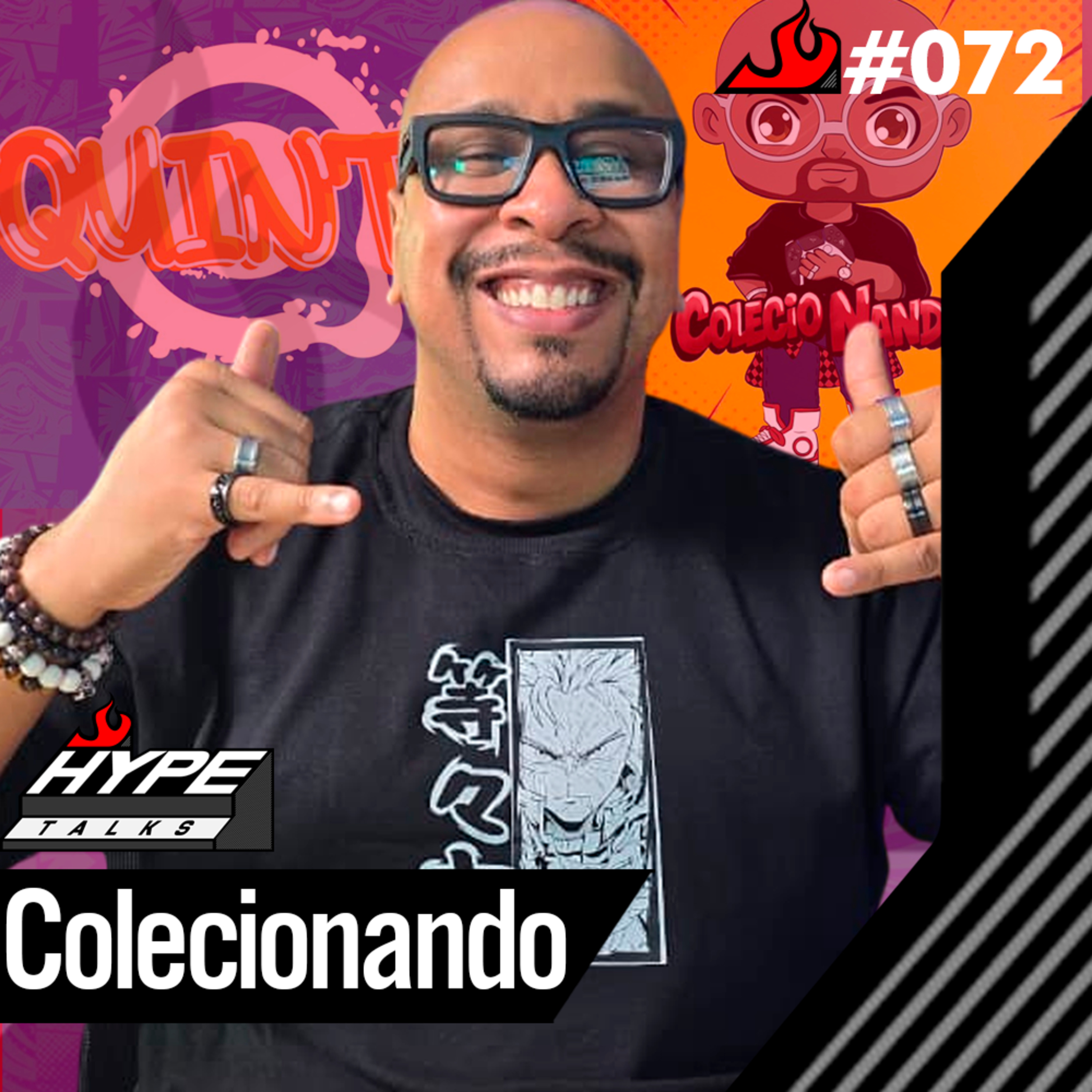 Colecionando (host do Quinta Podcast) - Hype Talks #72 episode artwork